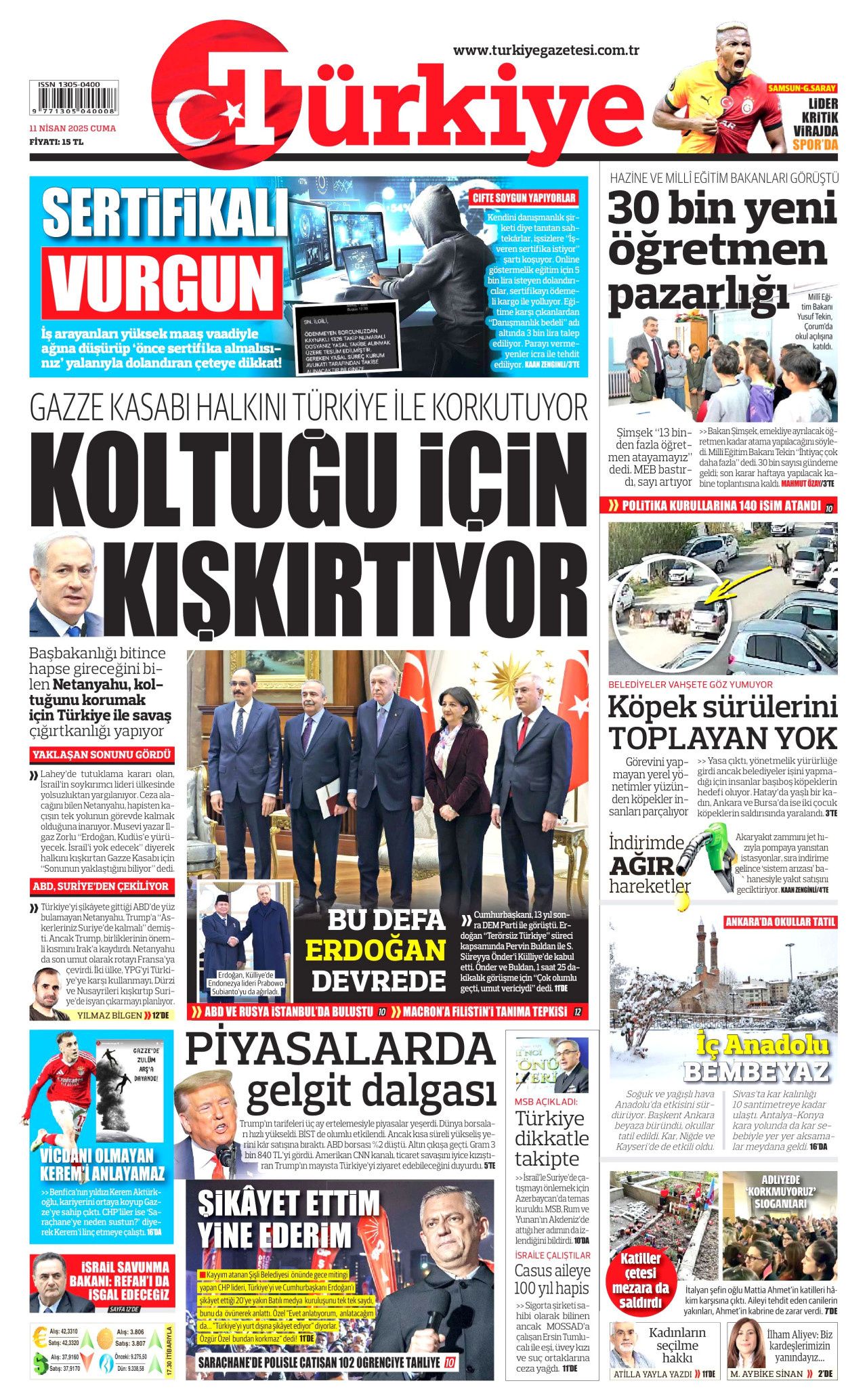 Gazze kasabı halkını Türkiye ile korkutuyor! Yaklaşan sonunu gördü, koltuğu için kışkırtıyor... Günün gazete manşetleri 1