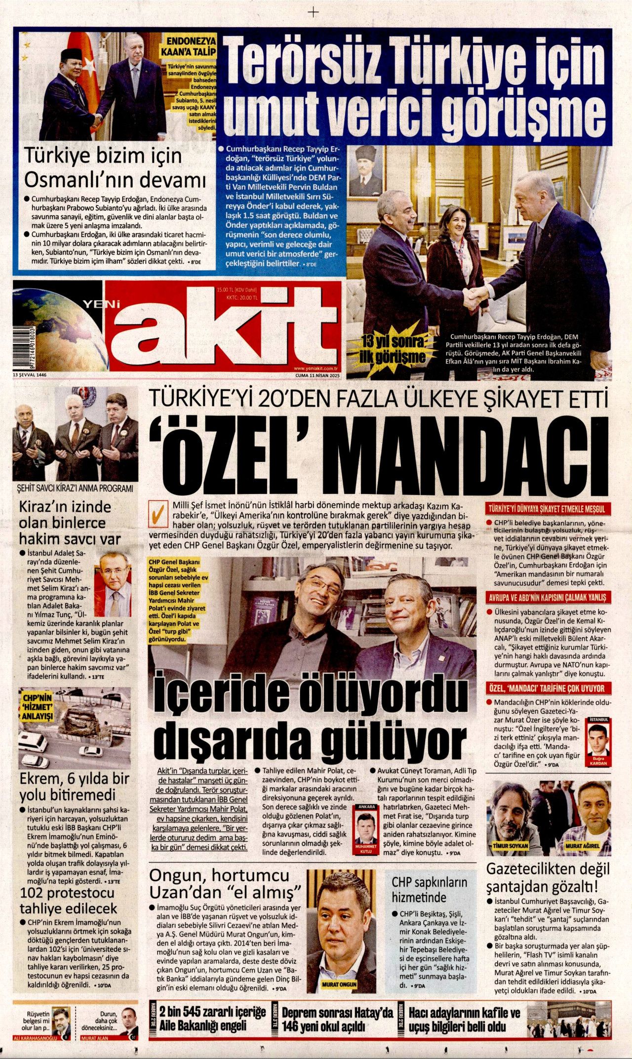 Gazze kasabı halkını Türkiye ile korkutuyor! Yaklaşan sonunu gördü, koltuğu için kışkırtıyor... Günün gazete manşetleri 15