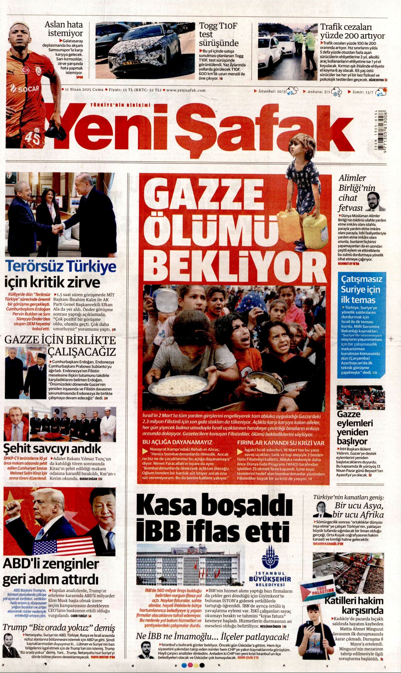 Gazze kasabı halkını Türkiye ile korkutuyor! Yaklaşan sonunu gördü, koltuğu için kışkırtıyor... Günün gazete manşetleri 8