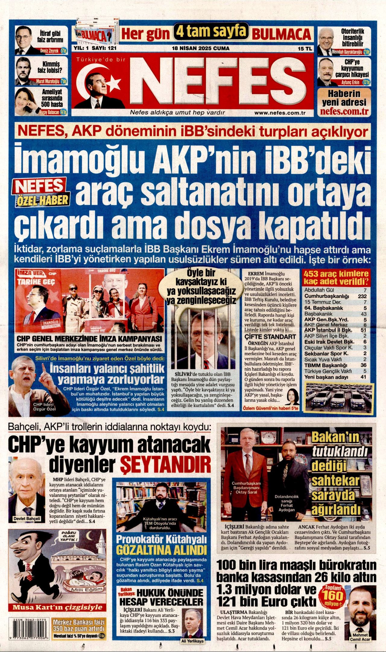 'CHP'ye kayyum atanacak' yalanında kim kazandı? Bir gecede yüzde 50... İşte 18 Nisan Cuma gazete manşetleri! 20