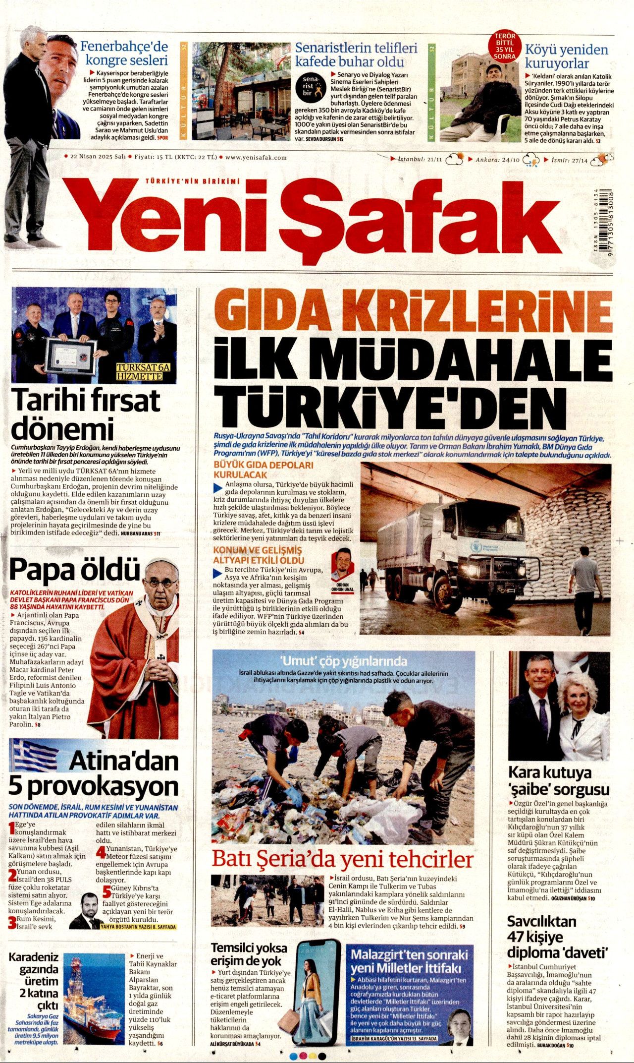 Gıda krizlerine ilk müdahale Türkiye'den! Dünyanın ambarı olacağız... 22 Nisan Gazete manşetleri... 1