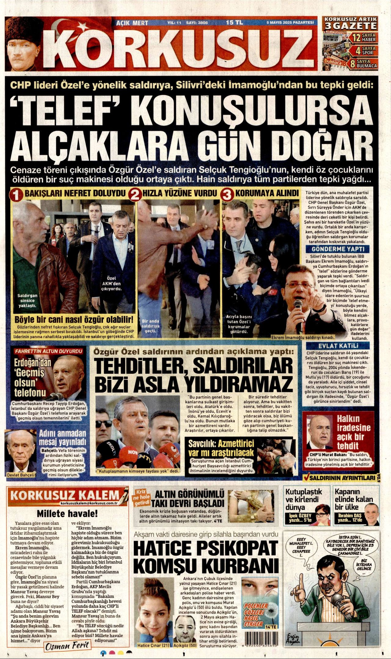 CHP lideri Özgür Özel'e hain saldırı gazete manşetlerinde! "Babam hapisten hiç çıkmasın" 22