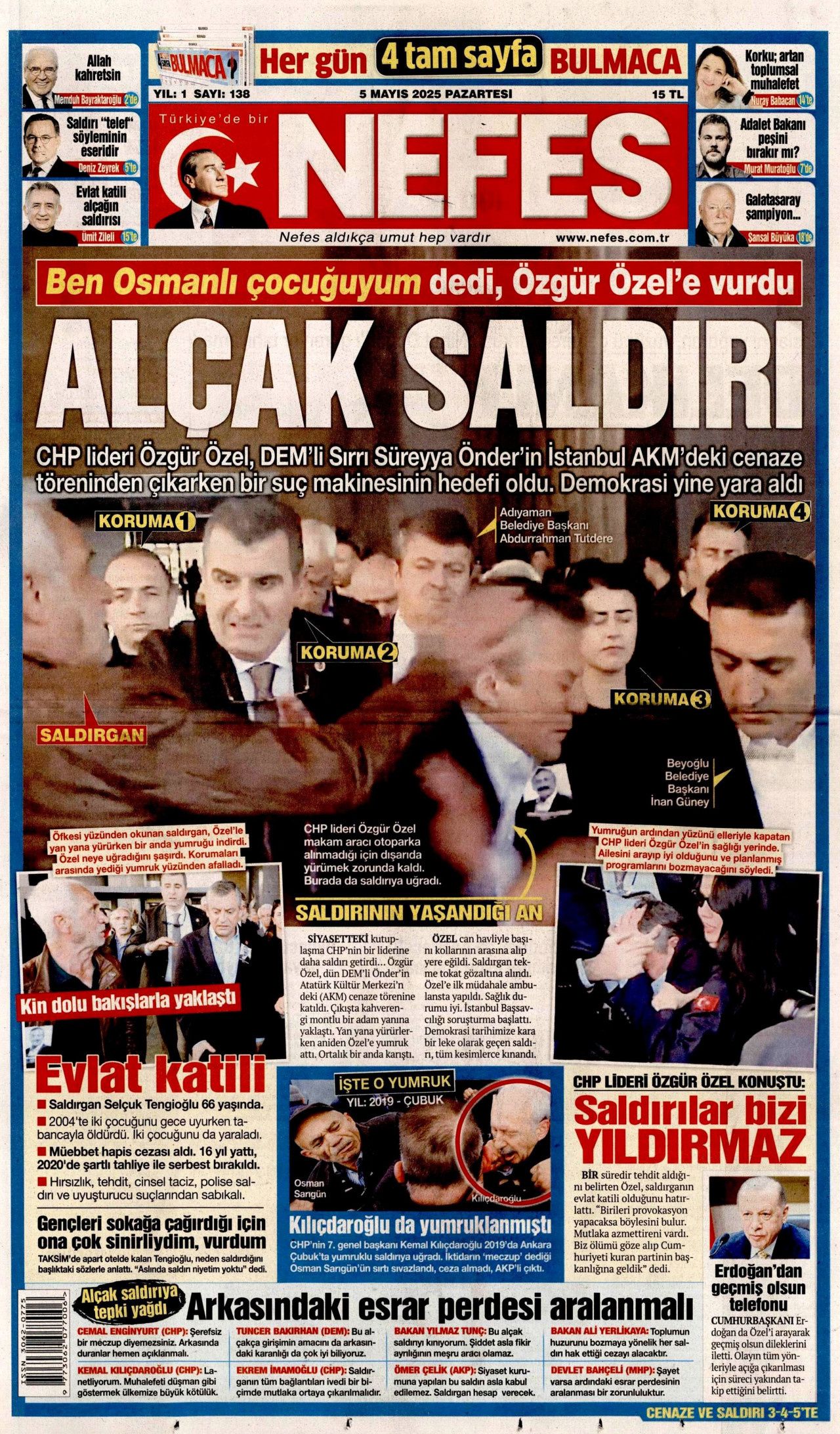 CHP lideri Özgür Özel'e hain saldırı gazete manşetlerinde! "Babam hapisten hiç çıkmasın" 19