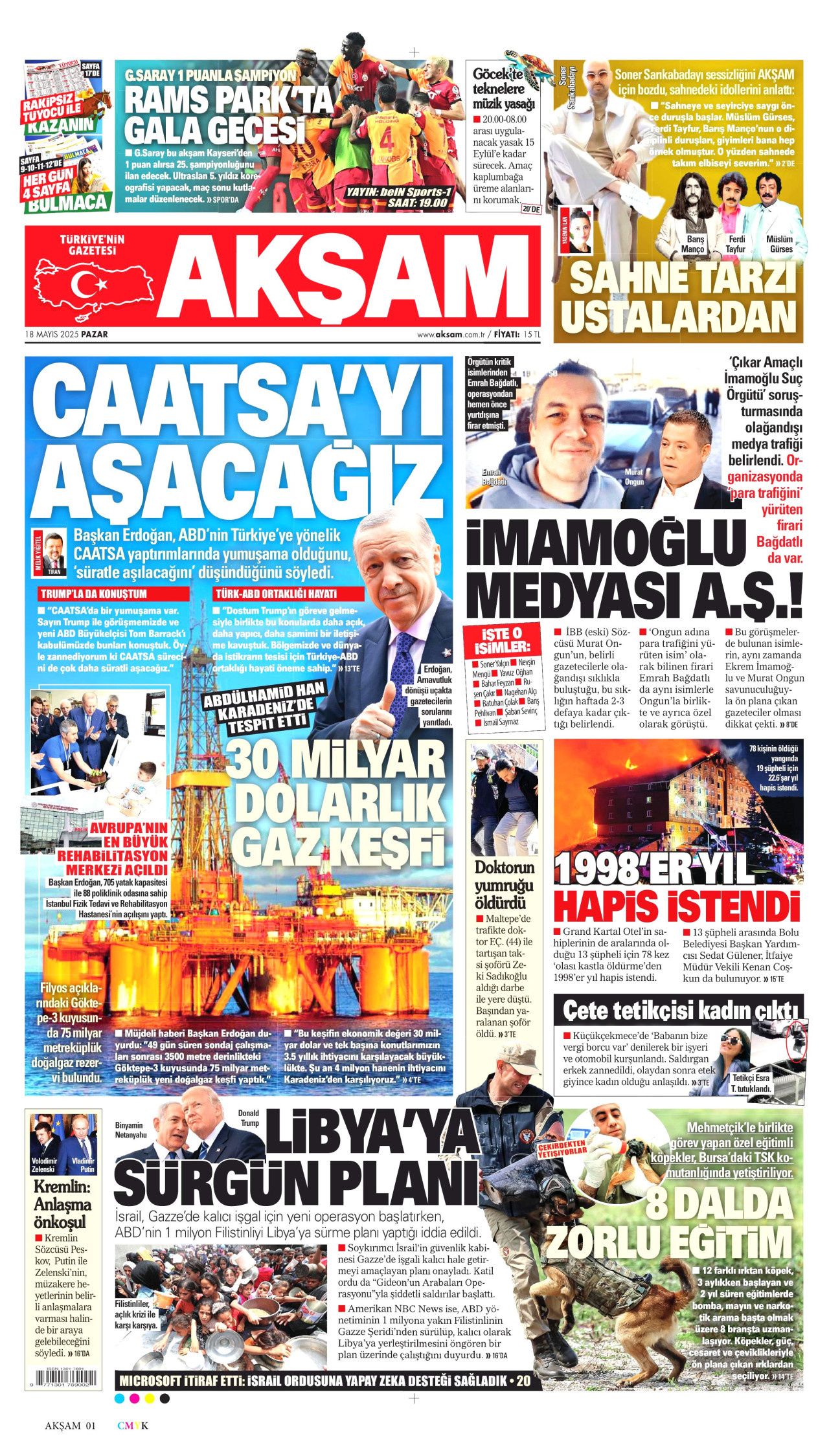 Cumhurbaşkanı Erdoğan'dan 30 milyar dolarlık doğalgaz müjdesi! 18 Mayıs Pazar gazete manşetleri... 7
