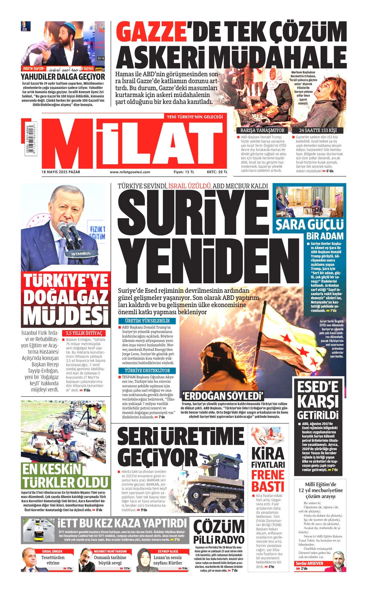 Cumhurbaşkanı Erdoğan'dan 30 milyar dolarlık doğalgaz müjdesi! 18 Mayıs Pazar gazete manşetleri... 12