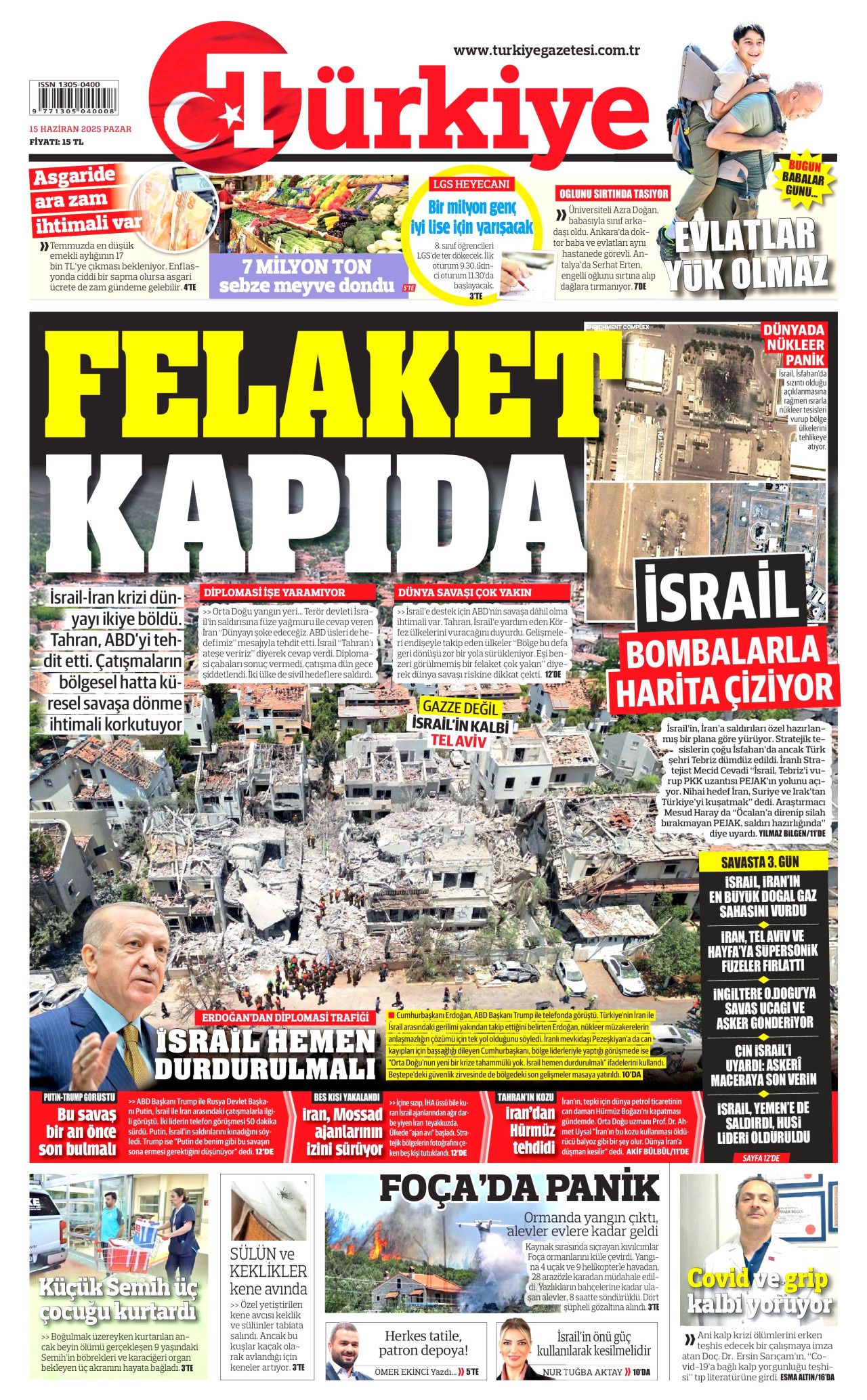 Dünya savaşının fragmanı... İsrail nükleer silah kullanır mı? Orta Doğu'daki gerilimi hangi gazete nasıl gördü? 15 Haziran manşetleri... 2