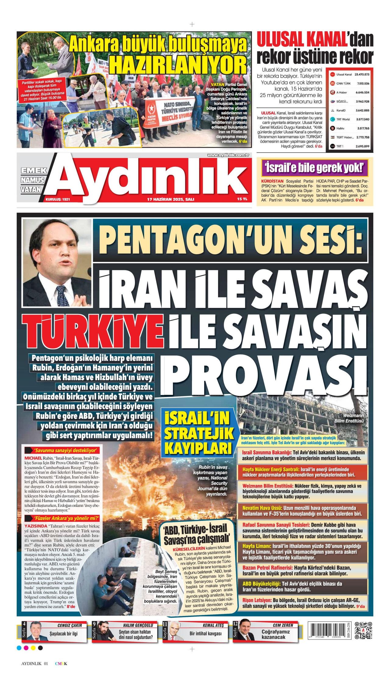 İsrail artık güvende değil! Nükleer kullanma ihtimali arttı...  17 Haziran Salı gazete manşetleri... 16