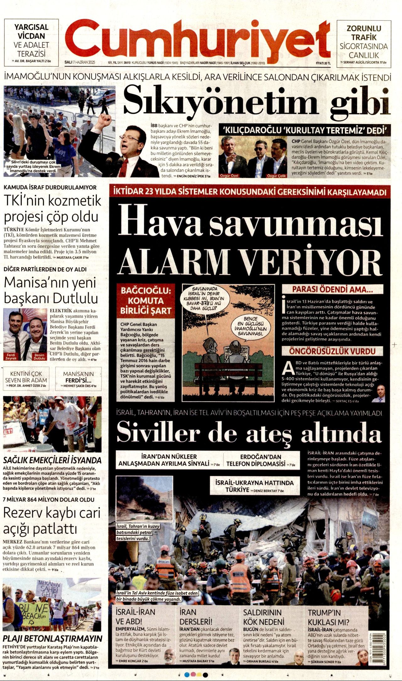 İsrail artık güvende değil! Nükleer kullanma ihtimali arttı...  17 Haziran Salı gazete manşetleri... 4