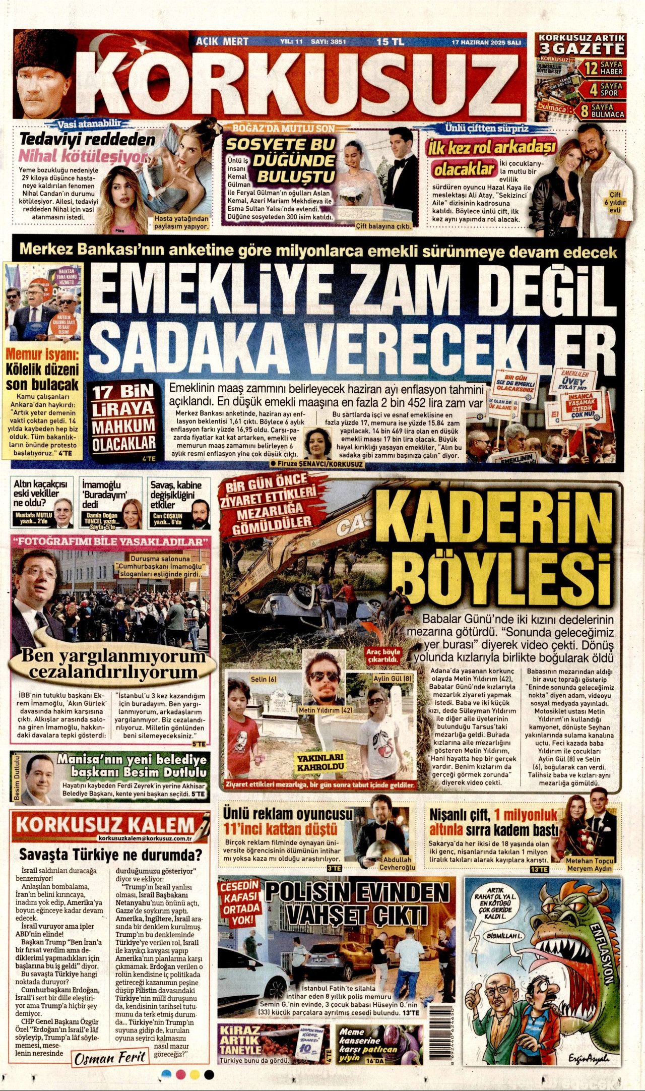 İsrail artık güvende değil! Nükleer kullanma ihtimali arttı...  17 Haziran Salı gazete manşetleri... 9