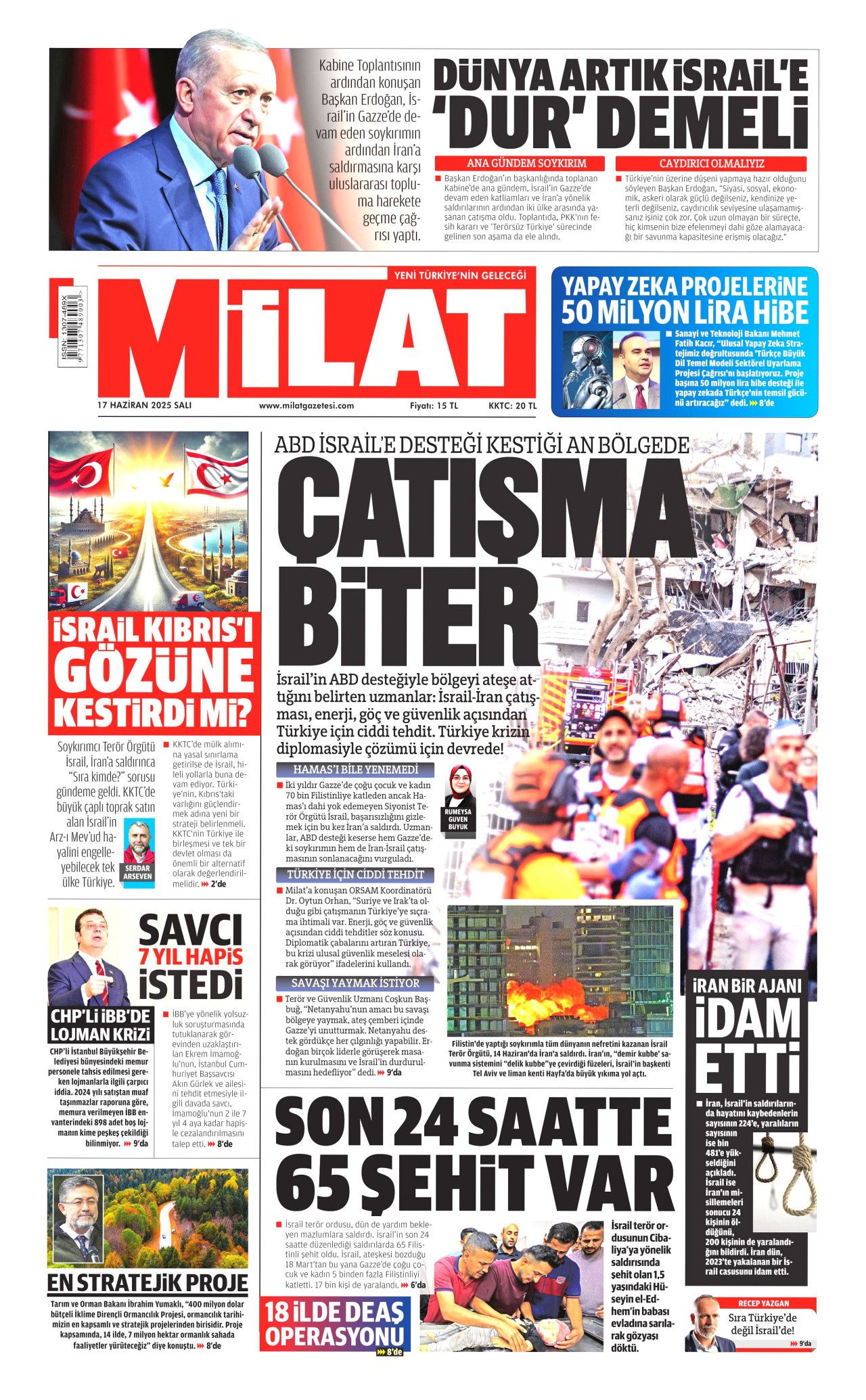 İsrail artık güvende değil! Nükleer kullanma ihtimali arttı...  17 Haziran Salı gazete manşetleri... 15