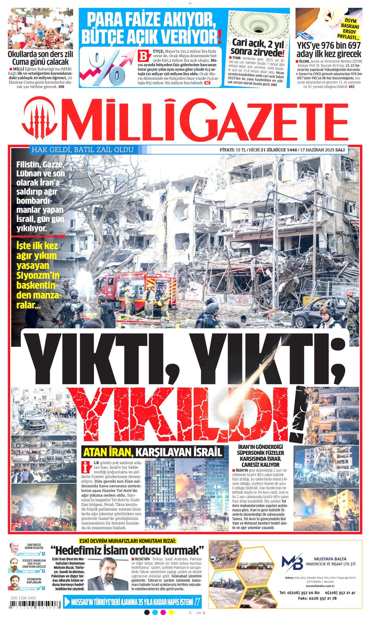 İsrail artık güvende değil! Nükleer kullanma ihtimali arttı...  17 Haziran Salı gazete manşetleri... 17