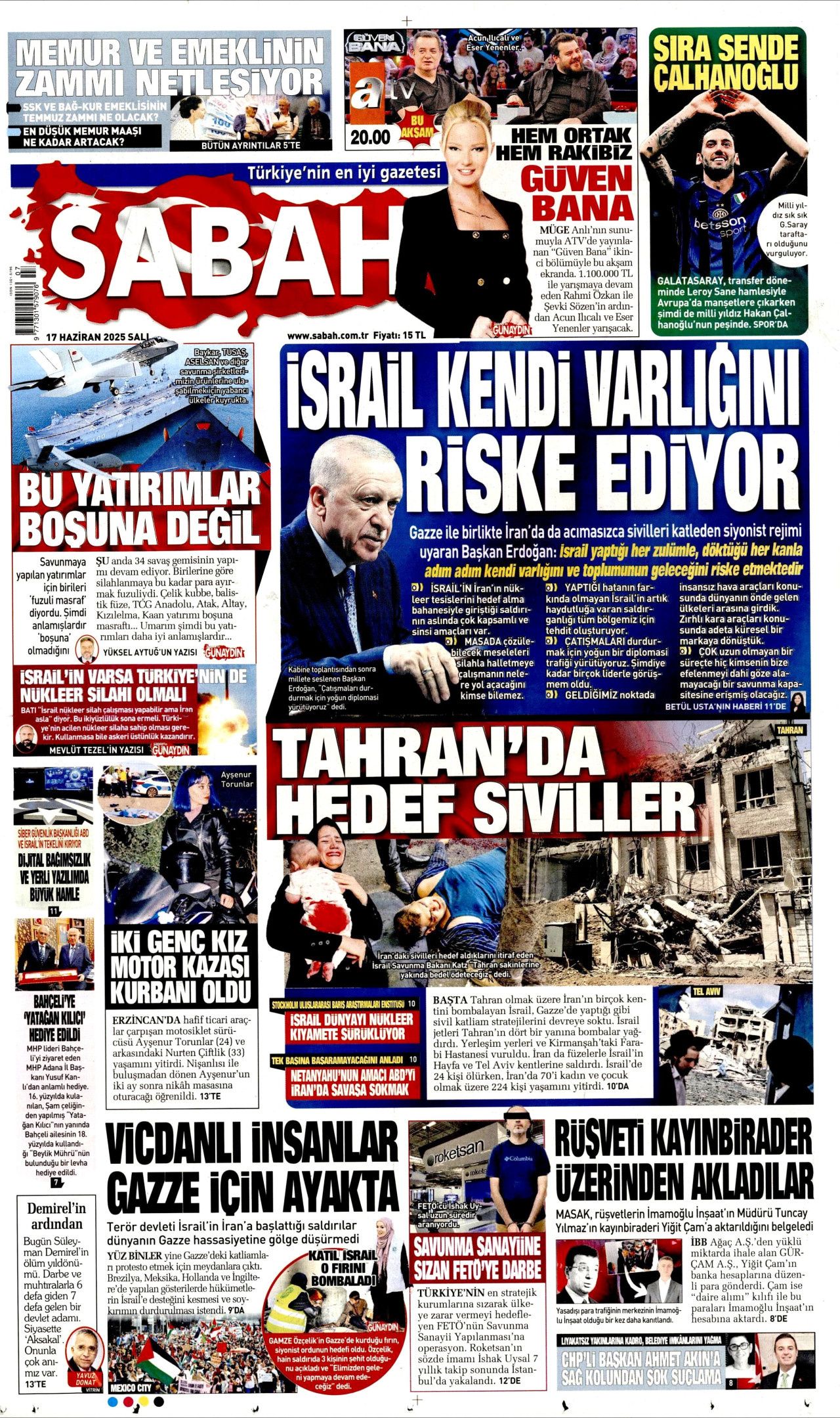 İsrail artık güvende değil! Nükleer kullanma ihtimali arttı...  17 Haziran Salı gazete manşetleri... 6