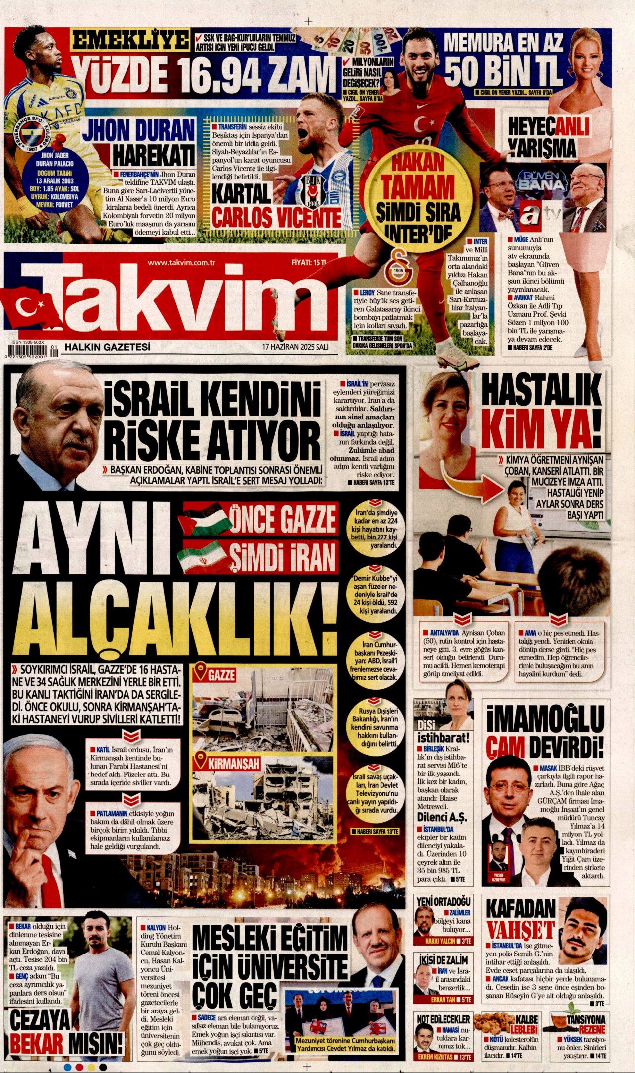 İsrail artık güvende değil! Nükleer kullanma ihtimali arttı...  17 Haziran Salı gazete manşetleri... 14