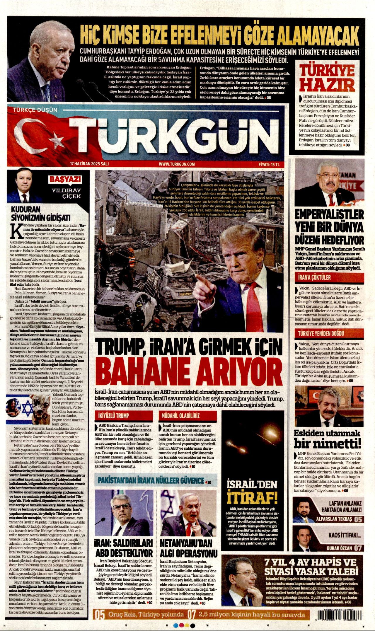 İsrail artık güvende değil! Nükleer kullanma ihtimali arttı...  17 Haziran Salı gazete manşetleri... 20