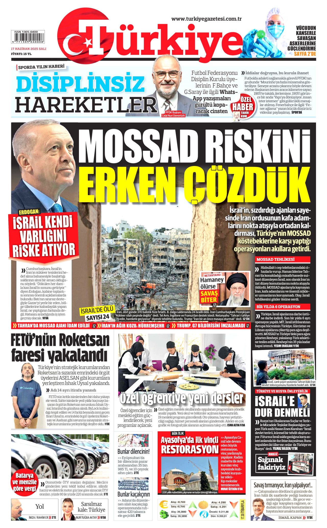 İsrail artık güvende değil! Nükleer kullanma ihtimali arttı...  17 Haziran Salı gazete manşetleri... 3