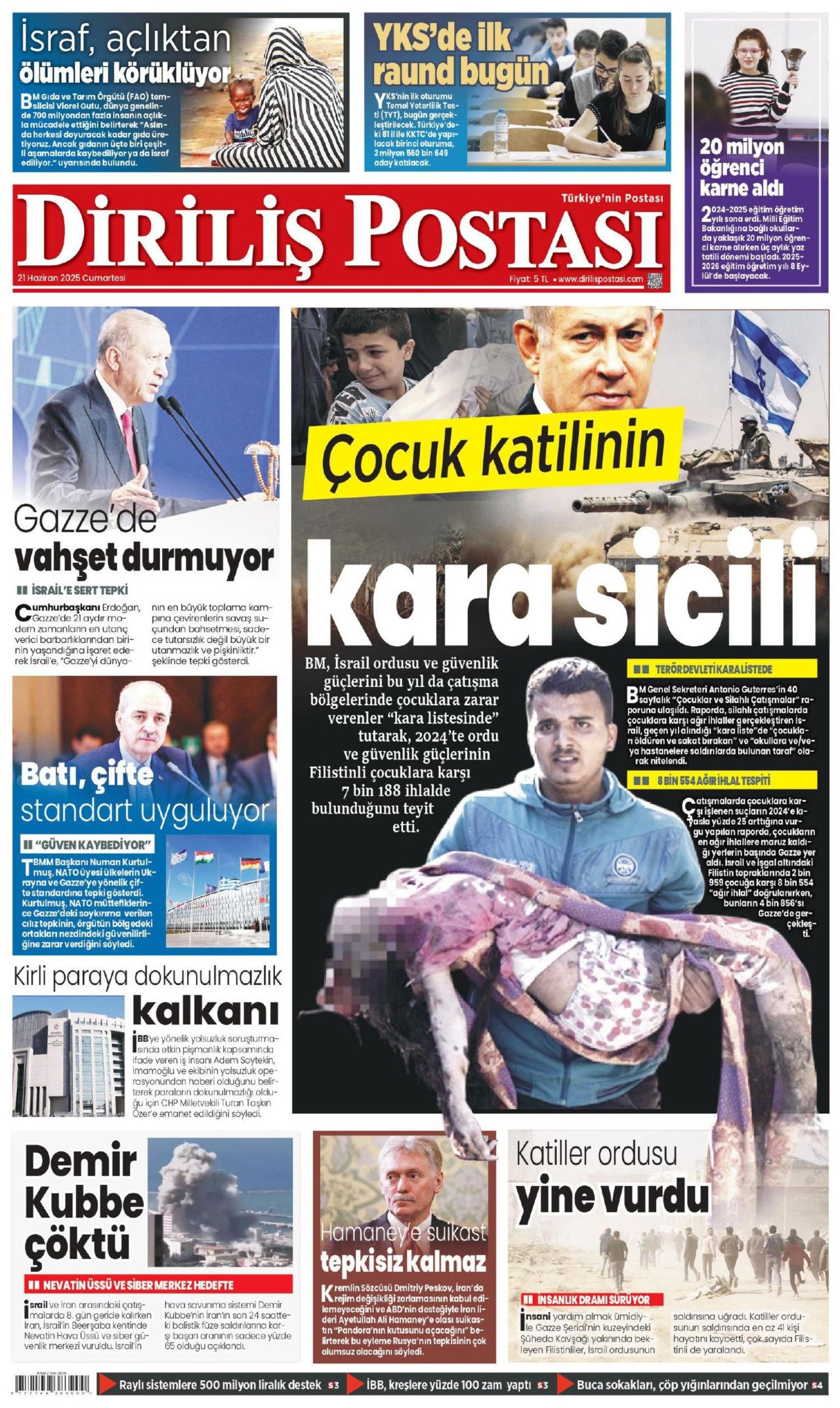 Soykırımcı İsrail gerçekleri gizliyor! Korku, yalan, sansür... 21 Haziran Cumartesi gazete manşetleri 24