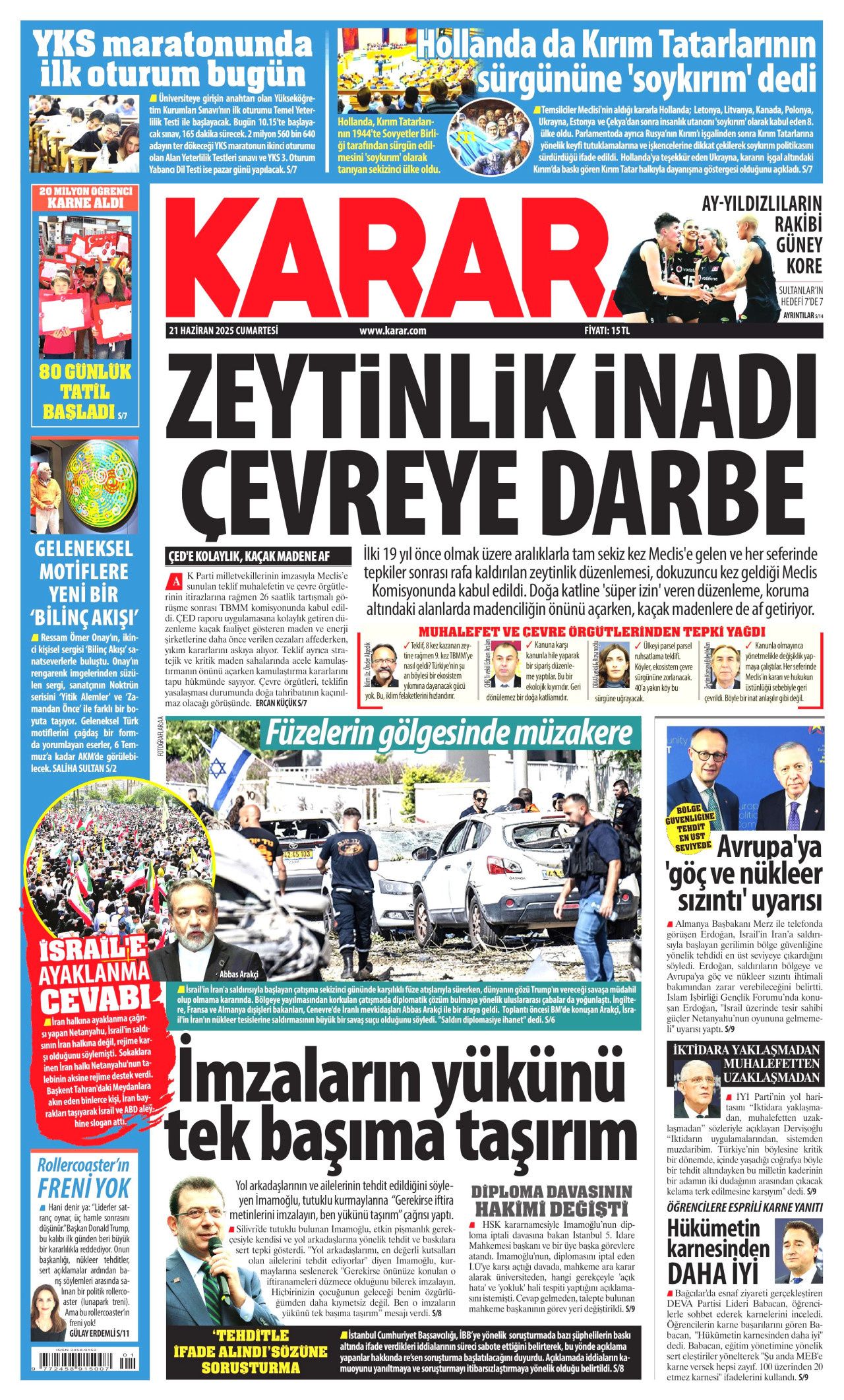 Soykırımcı İsrail gerçekleri gizliyor! Korku, yalan, sansür... 21 Haziran Cumartesi gazete manşetleri 3