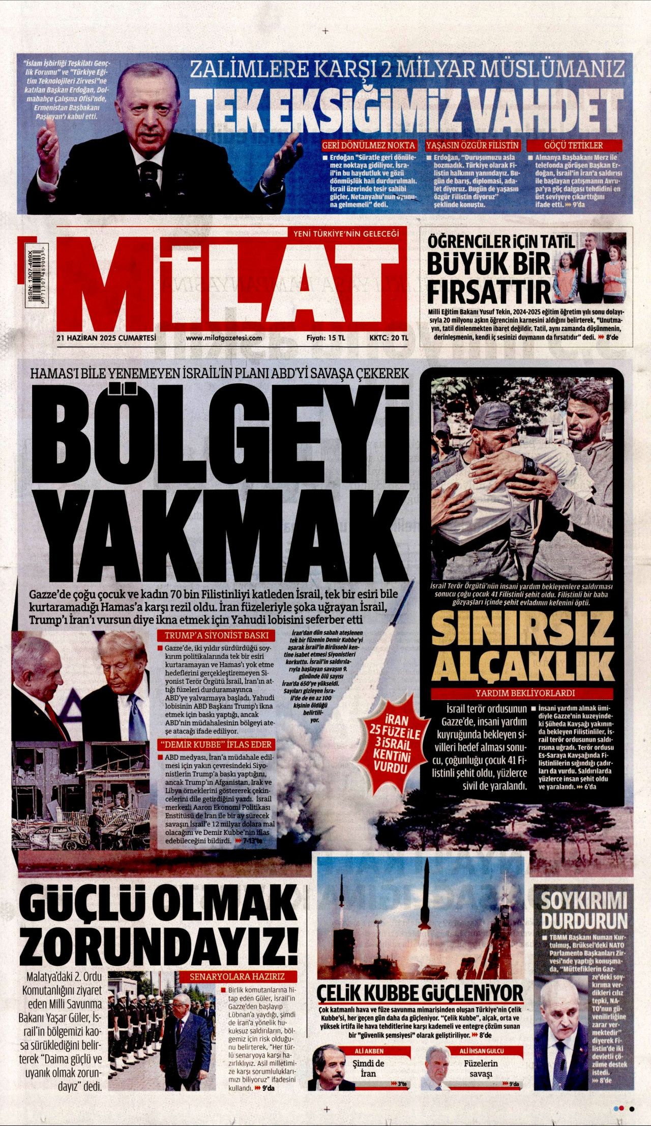 Soykırımcı İsrail gerçekleri gizliyor! Korku, yalan, sansür... 21 Haziran Cumartesi gazete manşetleri 17