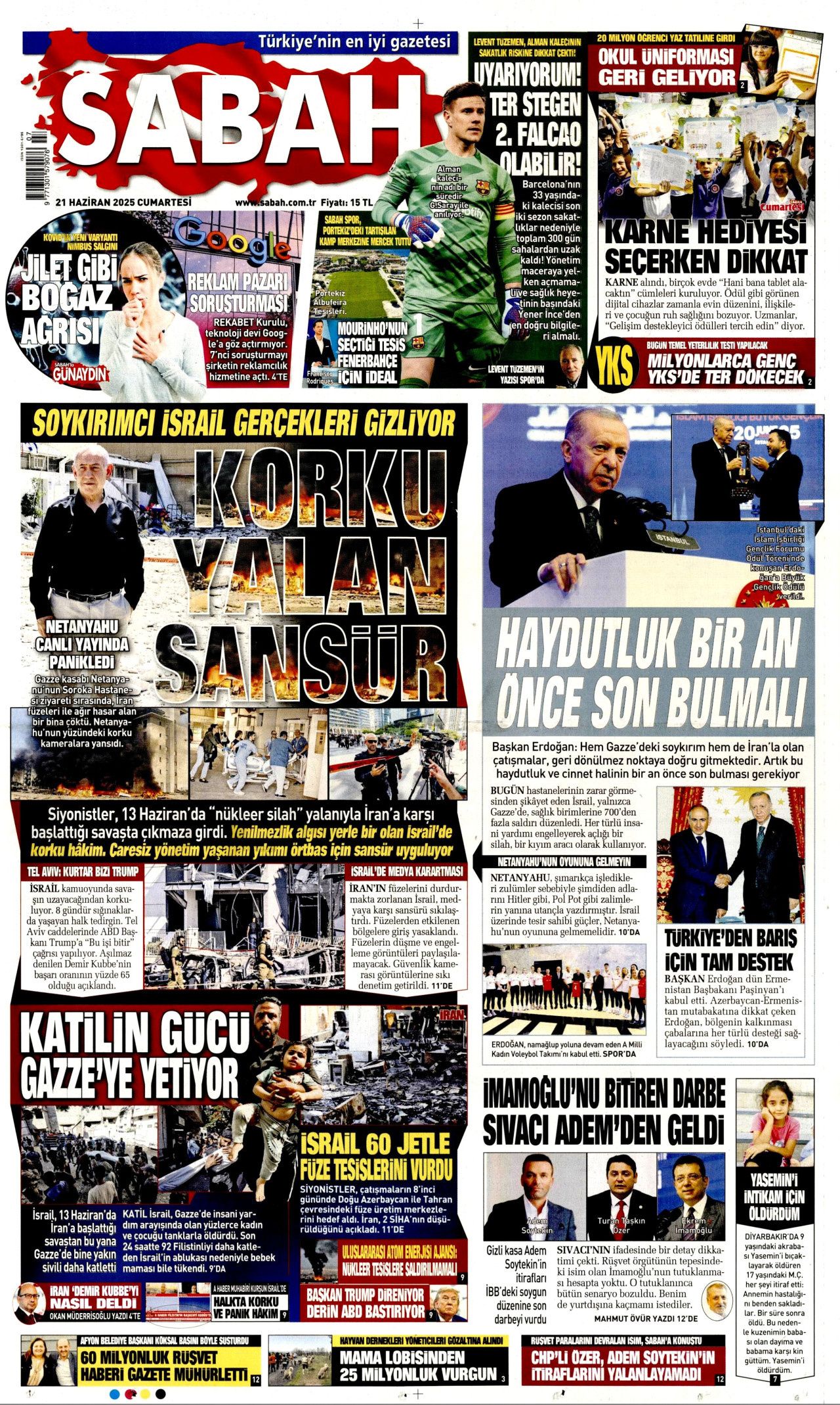 Soykırımcı İsrail gerçekleri gizliyor! Korku, yalan, sansür... 21 Haziran Cumartesi gazete manşetleri 2