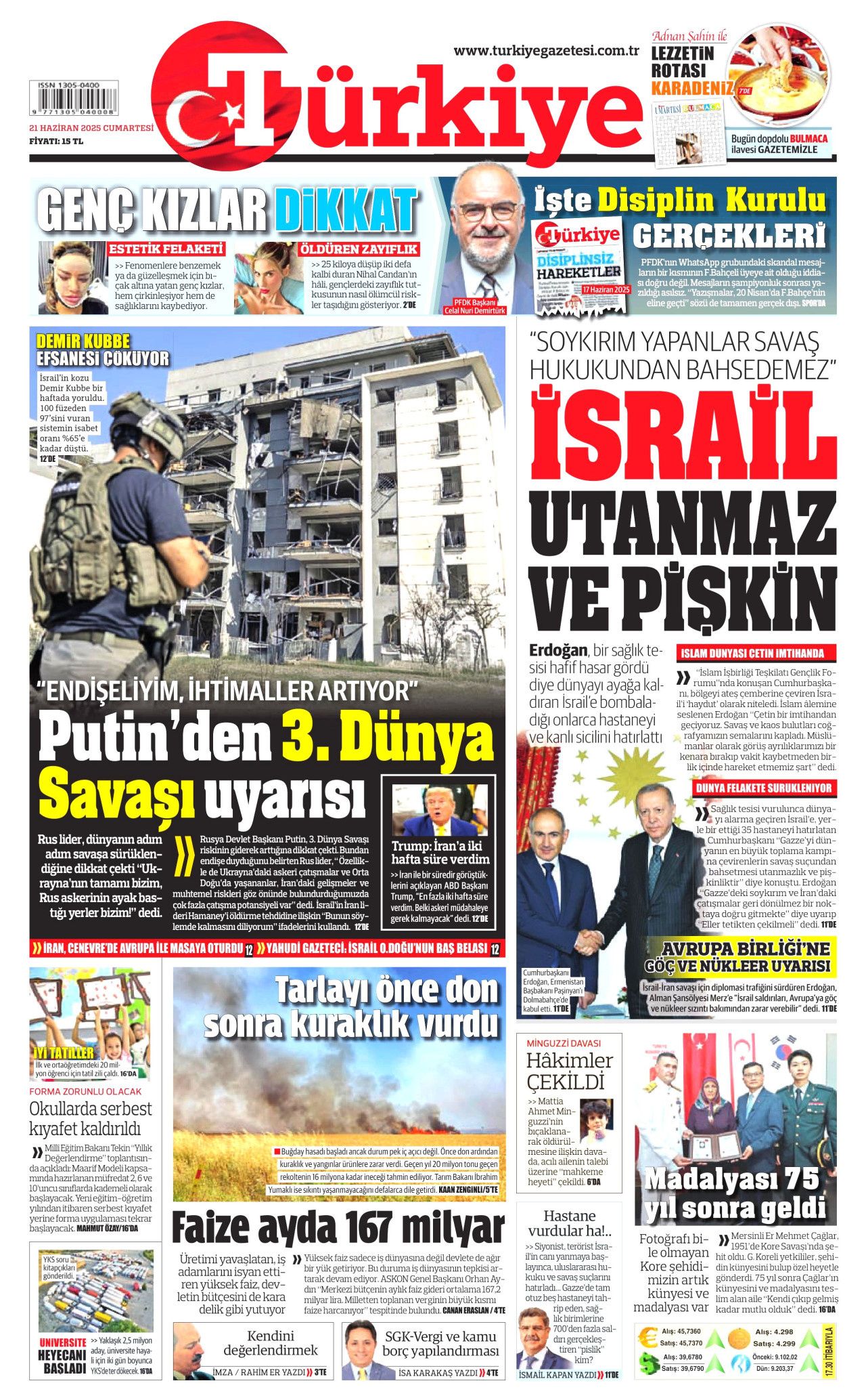 Soykırımcı İsrail gerçekleri gizliyor! Korku, yalan, sansür... 21 Haziran Cumartesi gazete manşetleri 5