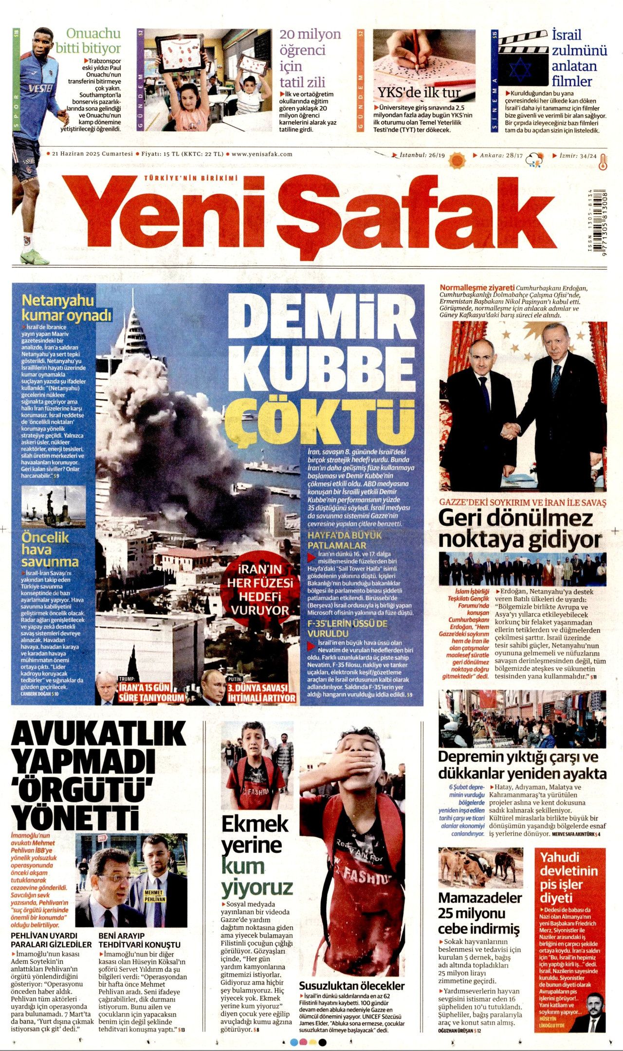 Soykırımcı İsrail gerçekleri gizliyor! Korku, yalan, sansür... 21 Haziran Cumartesi gazete manşetleri 4