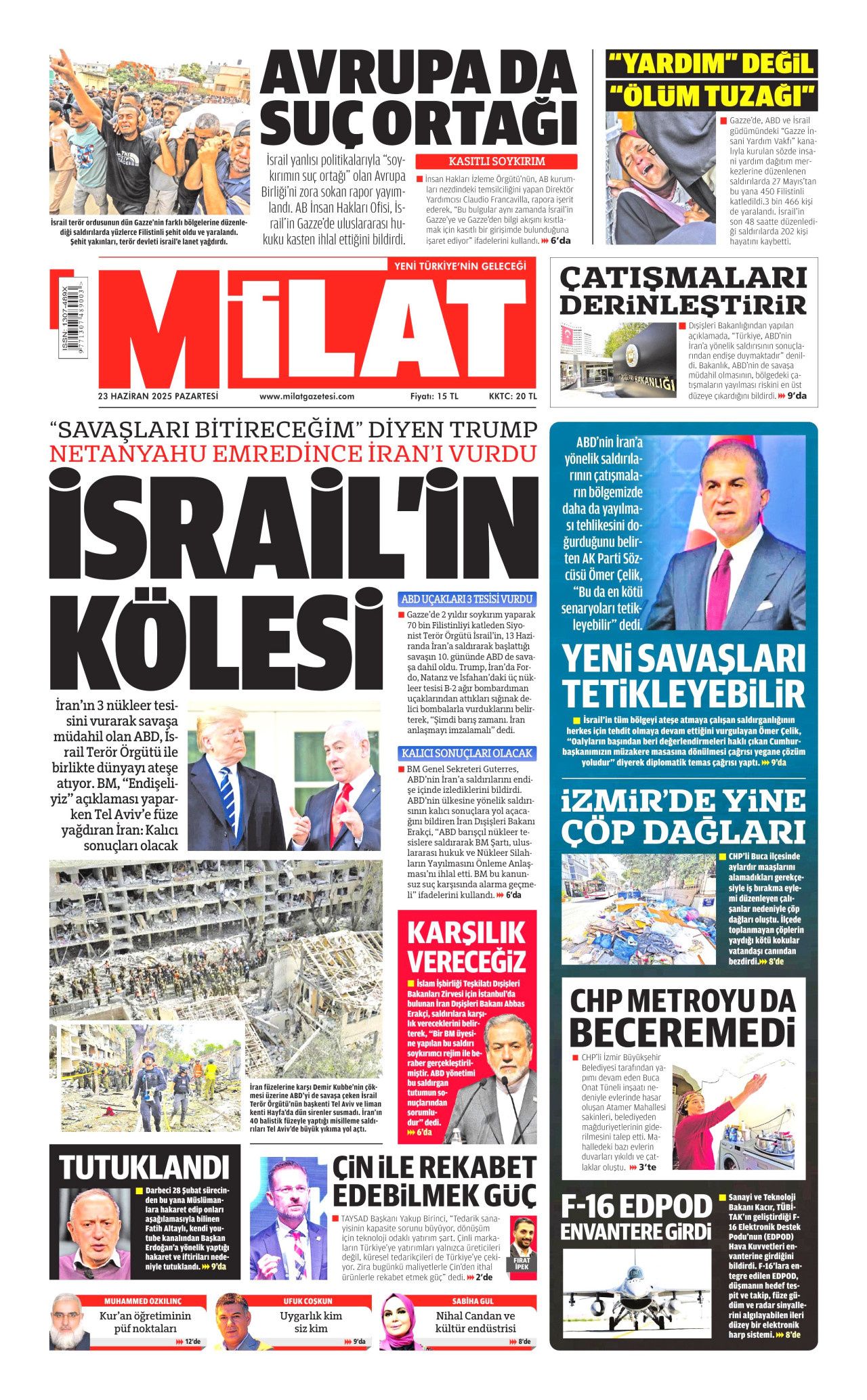 İsrail'e teslim olan ABD, İran'ı vurdu! İsrail-İran savaşındaki tehlikeli dönemeç gazete manşetlerinde... 23