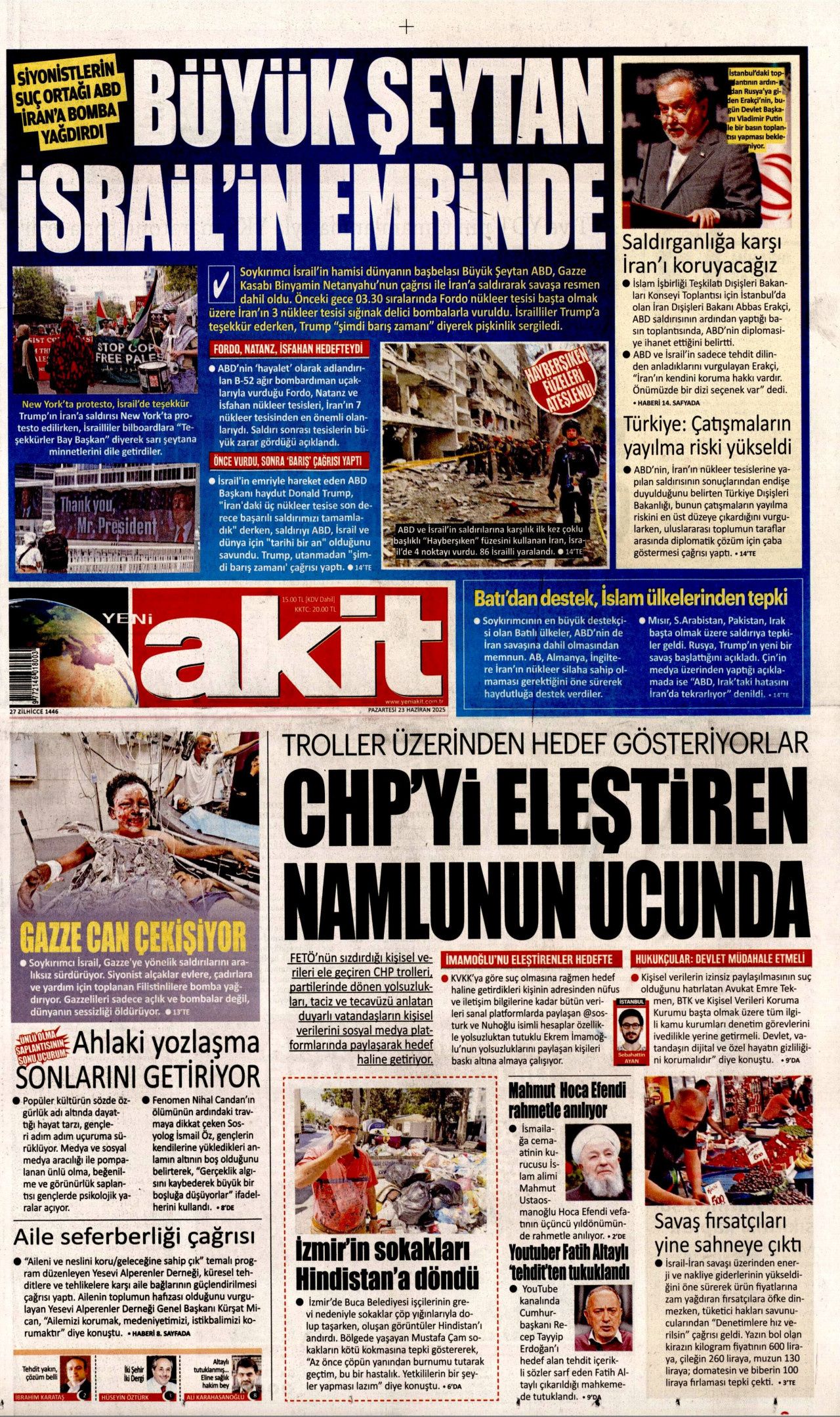 İsrail'e teslim olan ABD, İran'ı vurdu! İsrail-İran savaşındaki tehlikeli dönemeç gazete manşetlerinde... 11