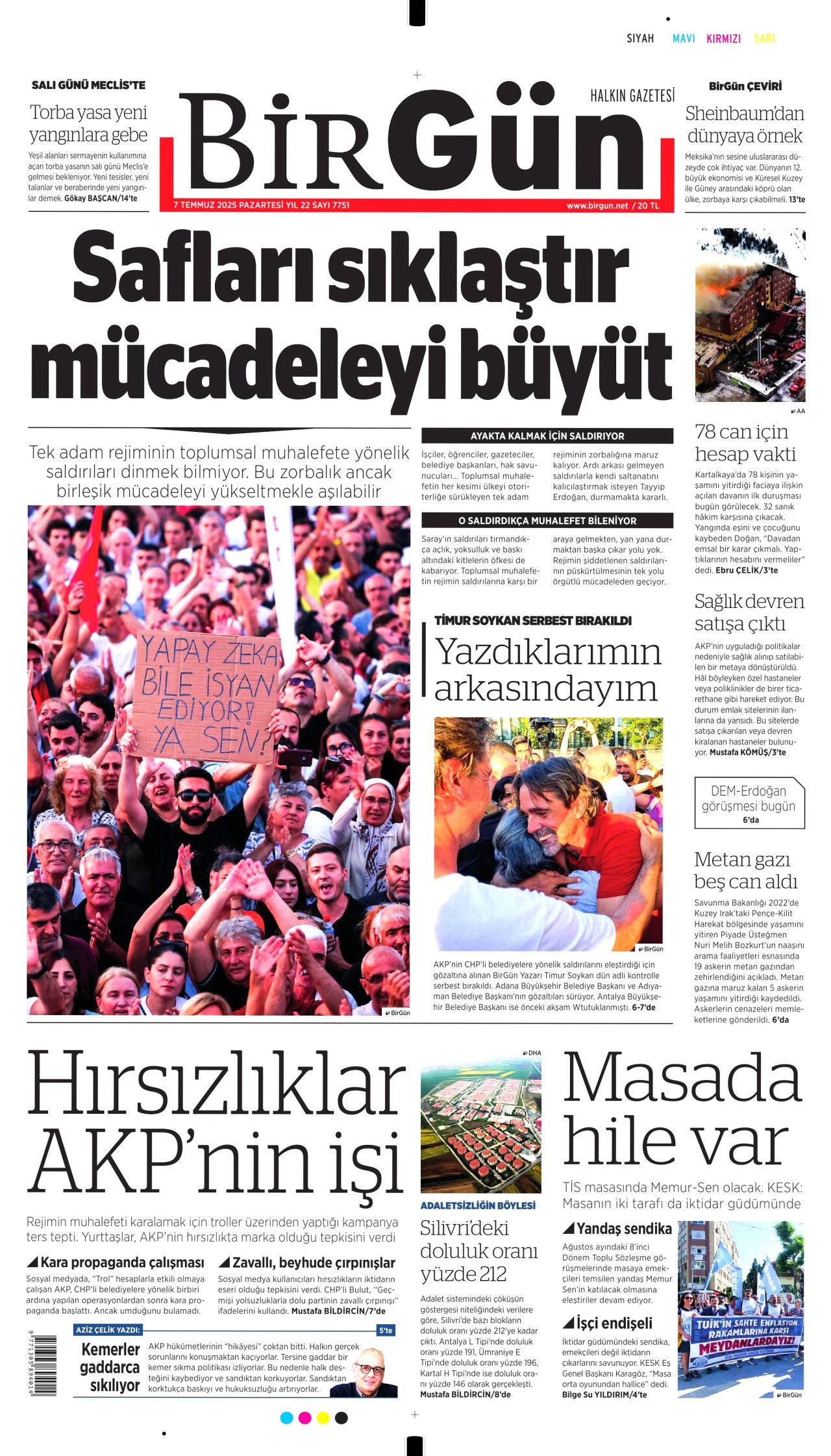 Teröre ve silaha veda haftası! Süreç nasıl işleyecek? İşte 7 Temmuz Pazartesi gazete manşetleri... 18