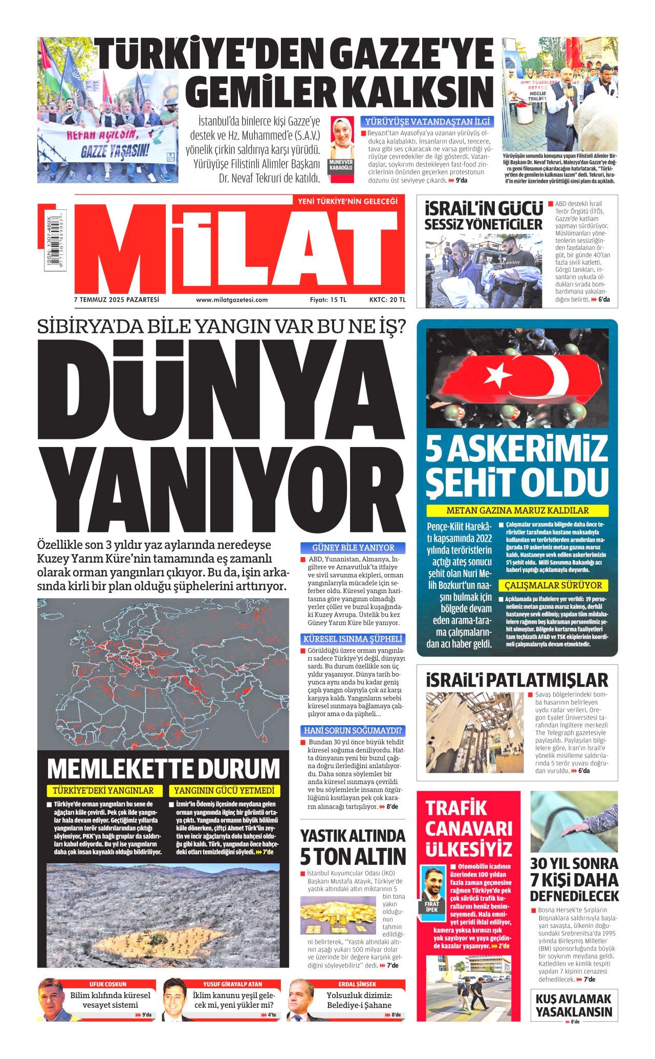 Teröre ve silaha veda haftası! Süreç nasıl işleyecek? İşte 7 Temmuz Pazartesi gazete manşetleri... 13
