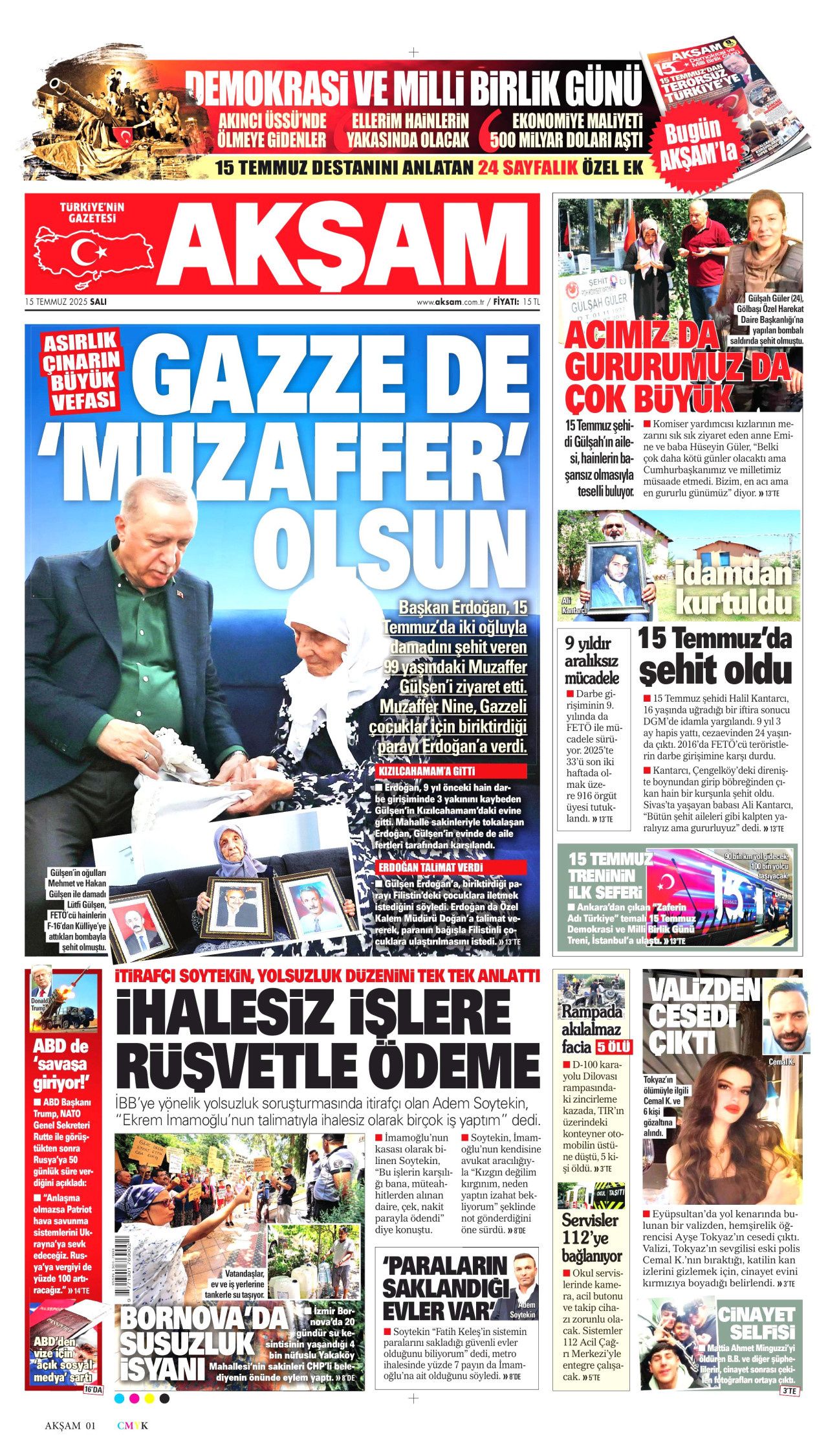 15 Temmuz'da ne büyük bir bela atlatmışız! Hain darbe girişiminin 9. yılında gazete manşetleri... 16