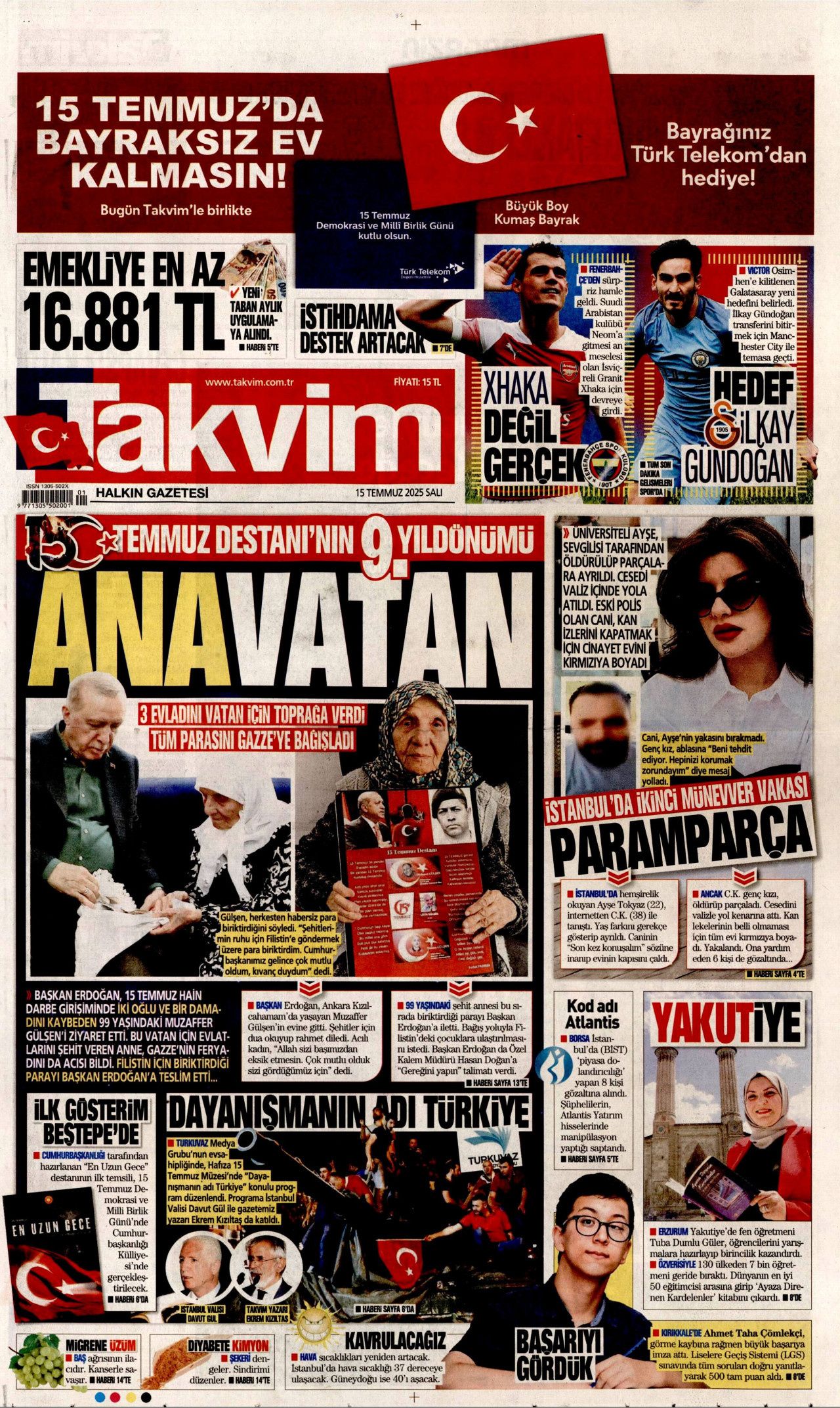 15 Temmuz'da ne büyük bir bela atlatmışız! Hain darbe girişiminin 9. yılında gazete manşetleri... 21