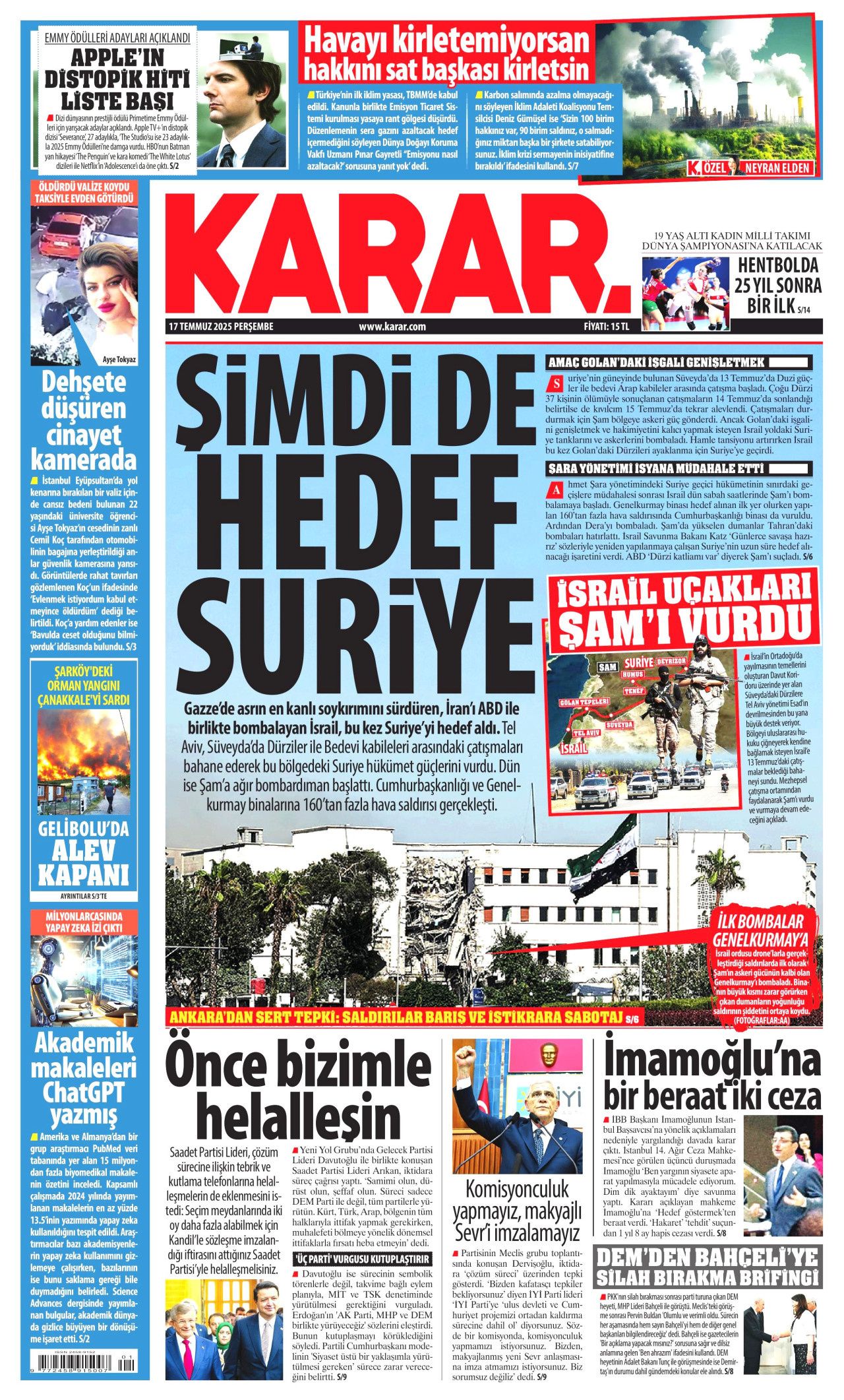 Suriye'ye siyonist saldırı manşetlerde! İsrail burnumuzun dibine kadar geldi... 6
