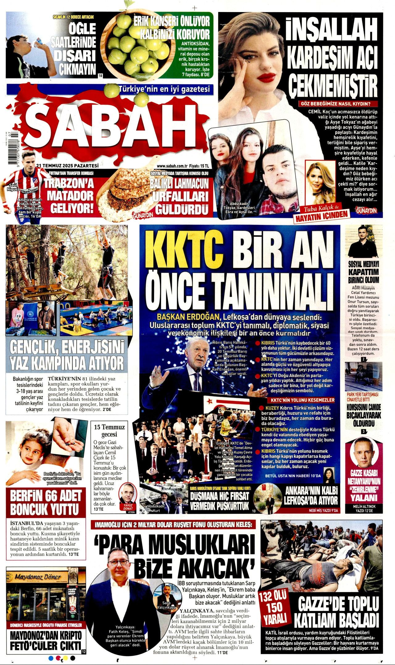 Cumhurbaşkanı Erdoğan, Lefkoşa'dan dünyaya seslendi: KKTC bir an önce tanınmalı! İşte 21 Temmuz gazete manşetleri 1
