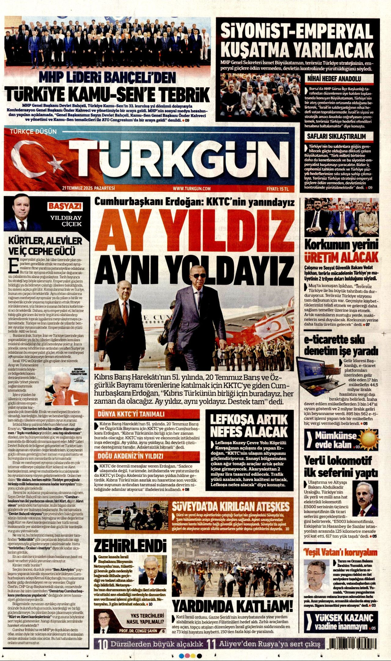 Cumhurbaşkanı Erdoğan, Lefkoşa'dan dünyaya seslendi: KKTC bir an önce tanınmalı! İşte 21 Temmuz gazete manşetleri 5