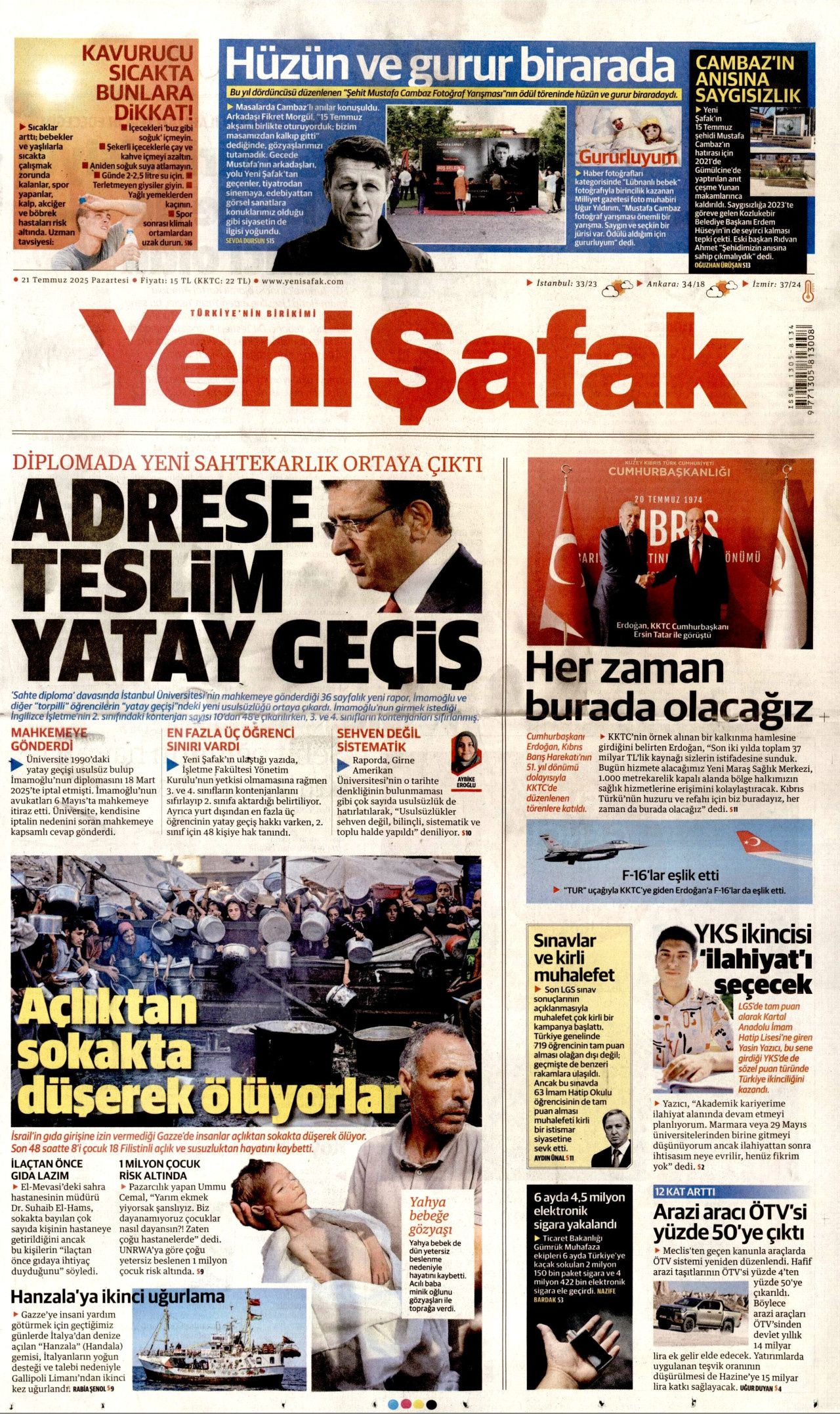 Cumhurbaşkanı Erdoğan, Lefkoşa'dan dünyaya seslendi: KKTC bir an önce tanınmalı! İşte 21 Temmuz gazete manşetleri 7