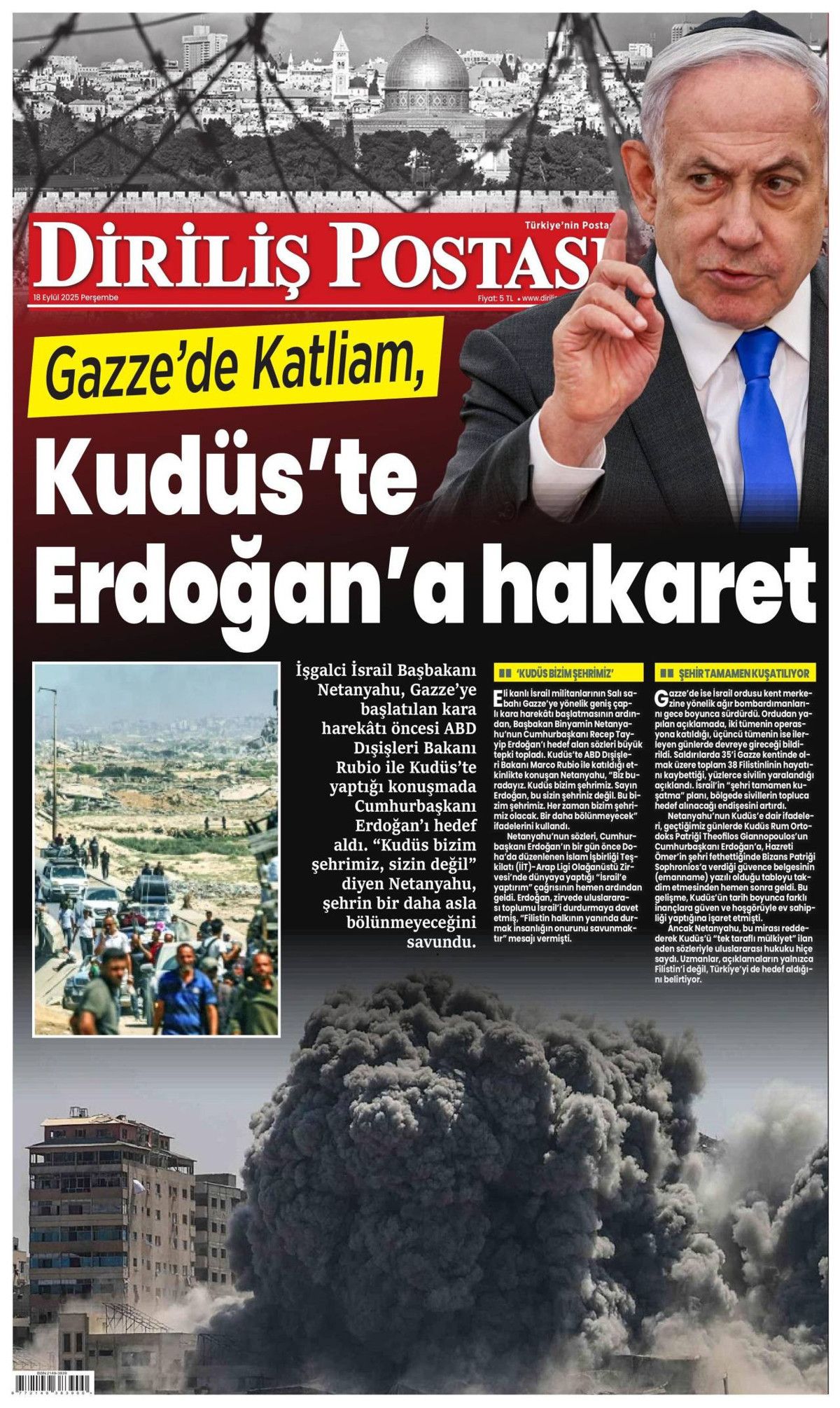 Netanyahu çıldırıyor... Kudüs'te ferman, Gazze'de tapu bizde! Erdoğan'ın "Kudüs'teki hakkımızdan vazgeçmeyiz" sözleri manşetlerde... 19