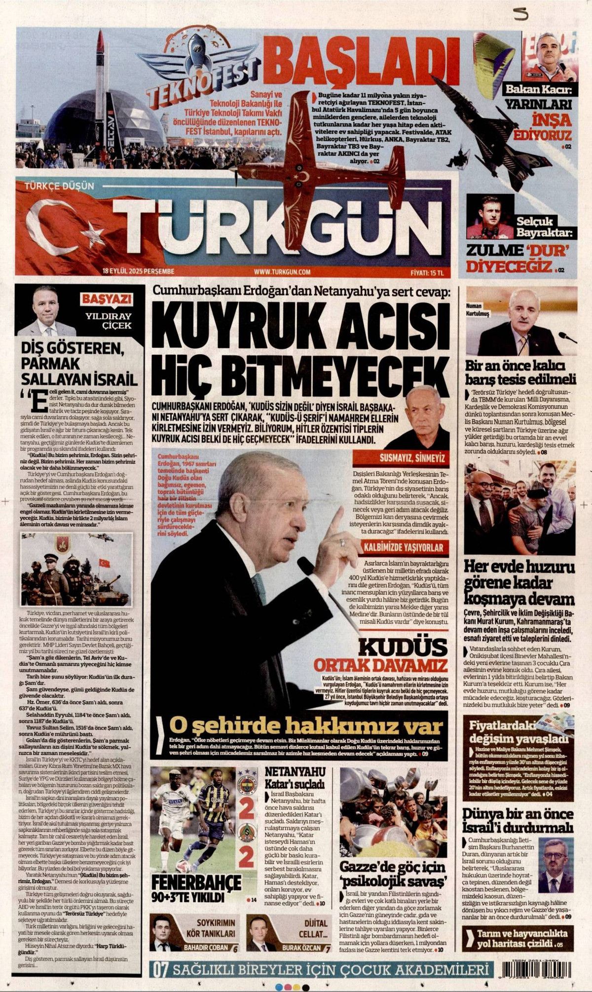 Netanyahu çıldırıyor... Kudüs'te ferman, Gazze'de tapu bizde! Erdoğan'ın "Kudüs'teki hakkımızdan vazgeçmeyiz" sözleri manşetlerde... 8