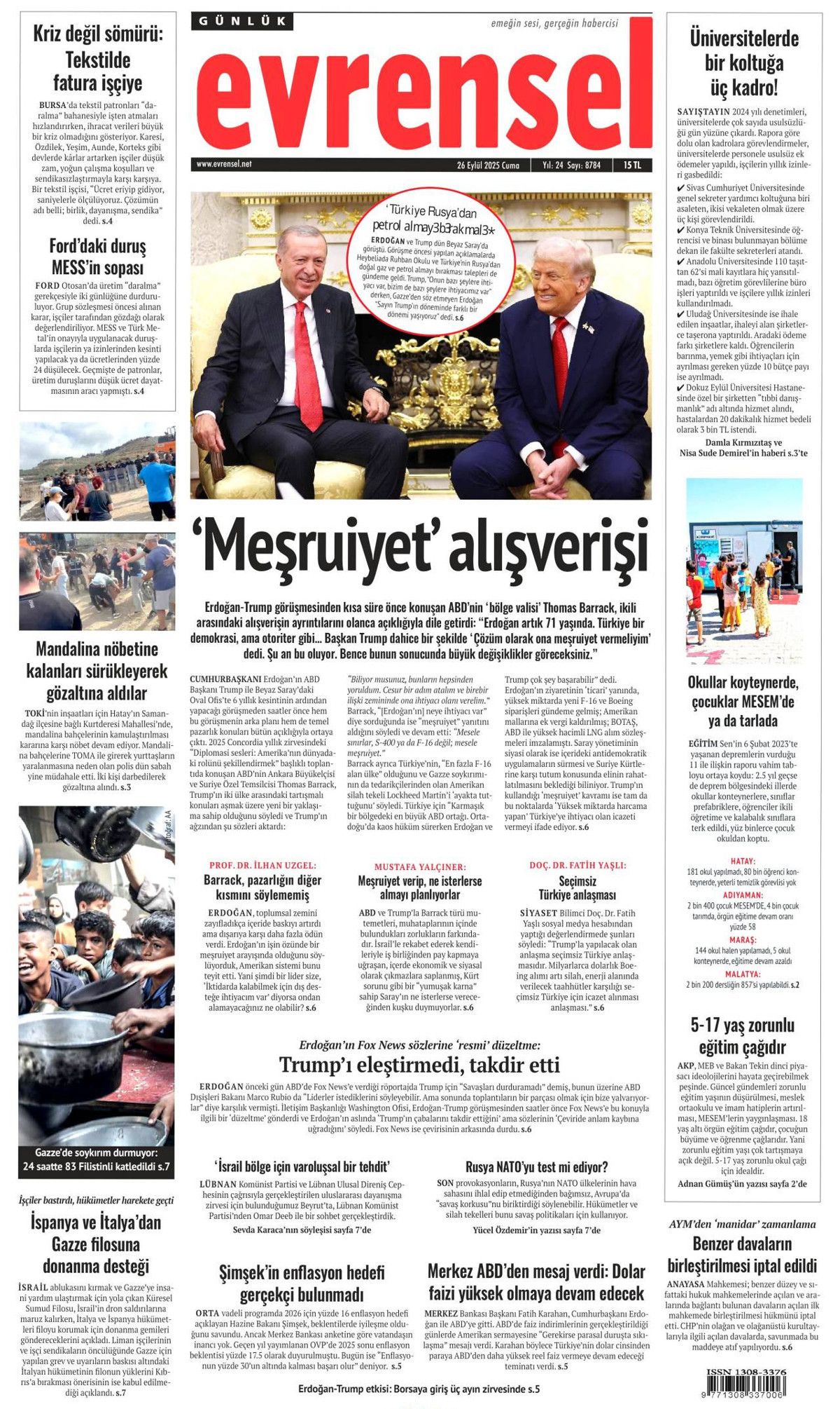 Sıcak mesajlar, sıkı pazarlık! Erdoğan, 6 yıl sonra  Beyaz Saray'da övgülerle karşılandı... Erdoğan-Trump görüşmesi manşetlerde! 15