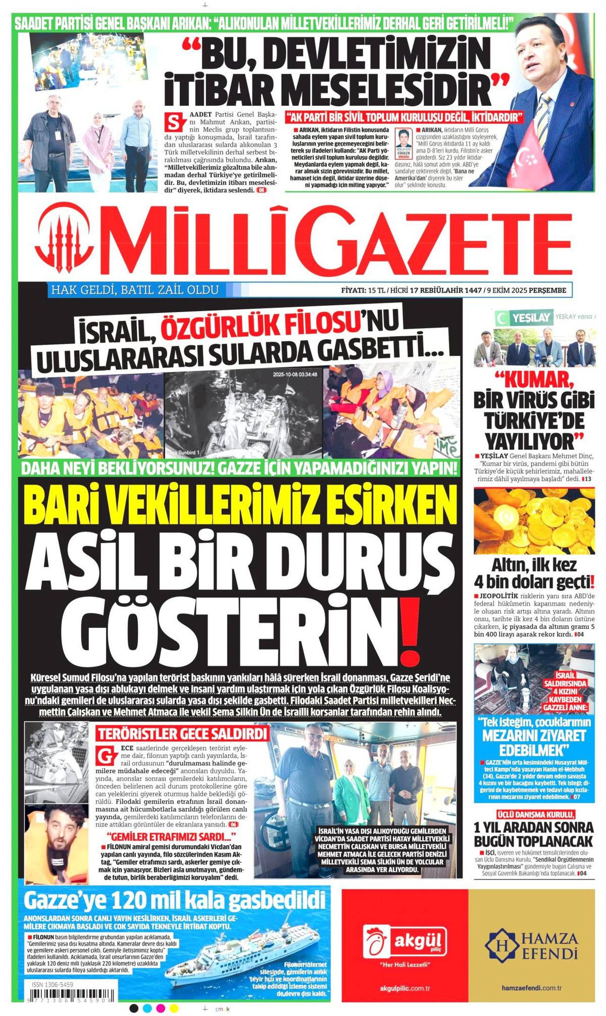 İsrail 2. filoya da saldırdı... Milletvekillerimizin kılına zarar gelirse hesabını verirsiniz! 5