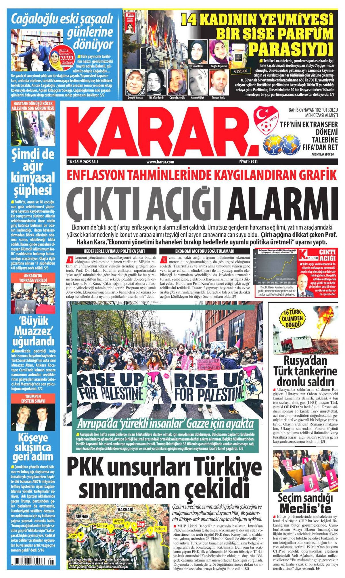 PKK, 45 yıl sonra Zap'tan çekildi! Peki uzmanlar ne diyor? İşte 18 Kasım gazete manşetleri... 6