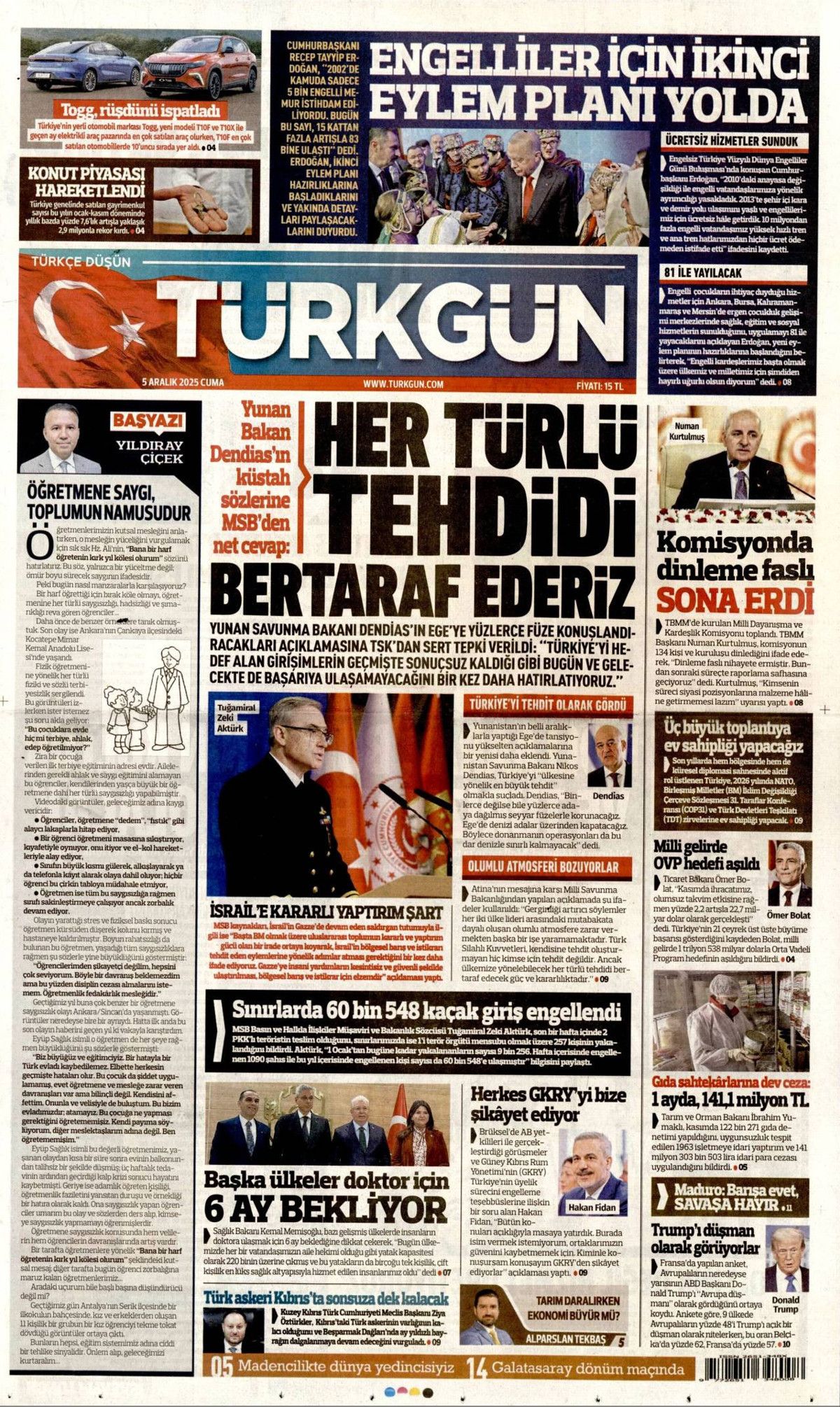 "Her türlü tehdidi bertaraf ederiz" Yunan Bakan Dendias'ın küstah sözlerine MSB'nin ayarı manşetlerde... 8