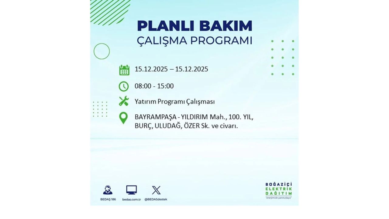 İstanbul'da 15 Aralık Pazartesi günü elektrik kesintileri olacak! İstanbul’da elektrikler ne zaman gelecek? BEDAŞ- AYEDAŞ 15 Aralık planlı elektrik kesintisi programı 31