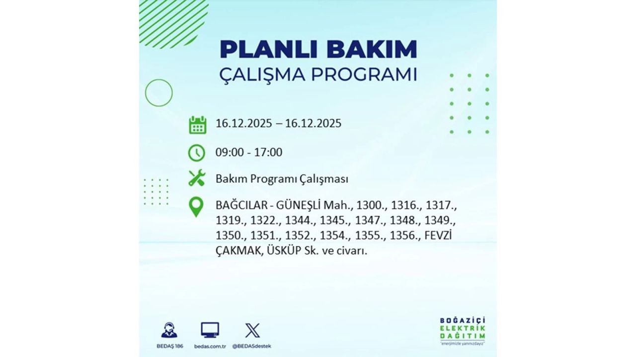 İstanbul'da dev elektrik kesintisi! 16 Aralık 2025 İstanbul'da elektrikler ne zaman gelecek, İstanbul'da 16 Aralık tarihinde hangi ilçelerde elektrik kesintileri olacak? 97