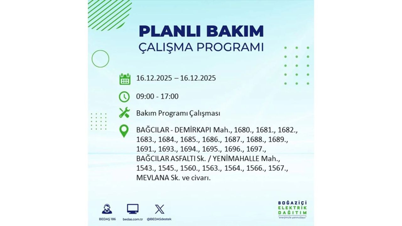 İstanbul'da dev elektrik kesintisi! 16 Aralık 2025 İstanbul'da elektrikler ne zaman gelecek, İstanbul'da 16 Aralık tarihinde hangi ilçelerde elektrik kesintileri olacak? 98