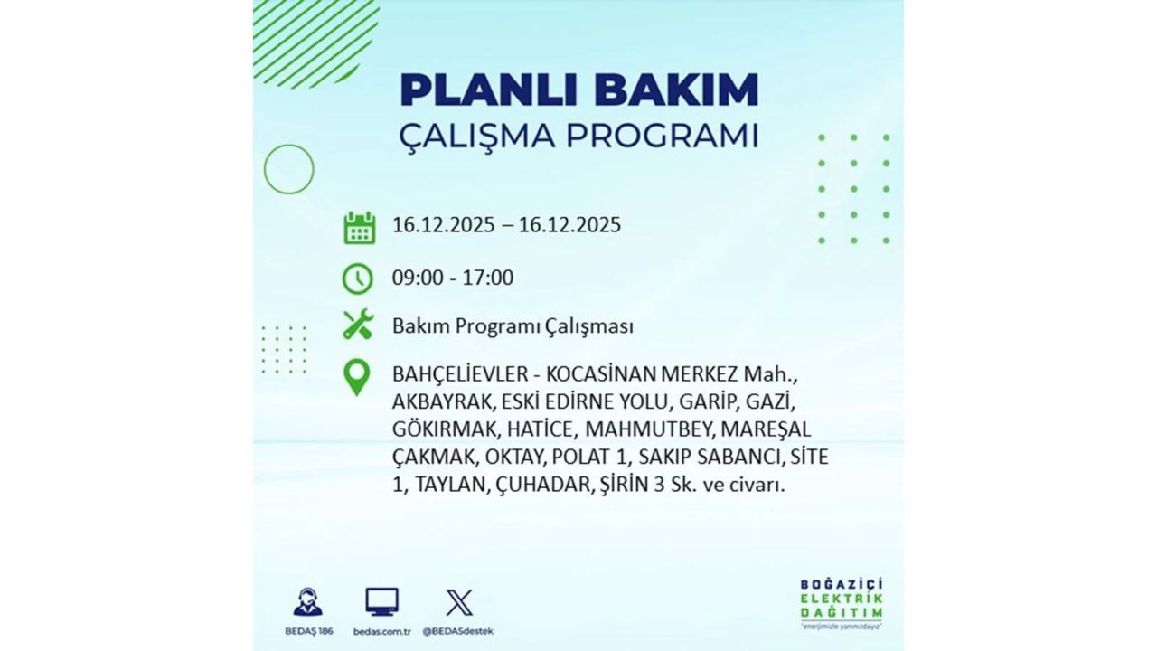 İstanbul'da dev elektrik kesintisi! 16 Aralık 2025 İstanbul'da elektrikler ne zaman gelecek, İstanbul'da 16 Aralık tarihinde hangi ilçelerde elektrik kesintileri olacak? 66
