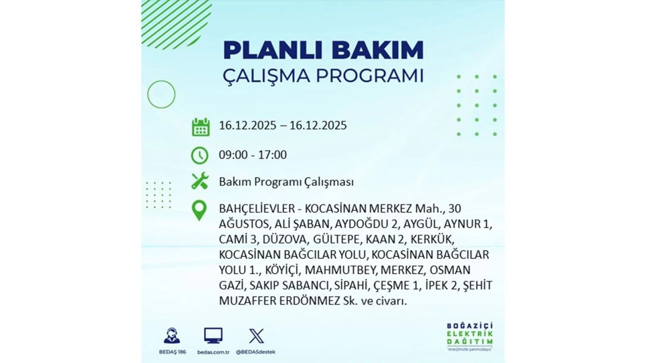 İstanbul'da dev elektrik kesintisi! 16 Aralık 2025 İstanbul'da elektrikler ne zaman gelecek, İstanbul'da 16 Aralık tarihinde hangi ilçelerde elektrik kesintileri olacak? 68