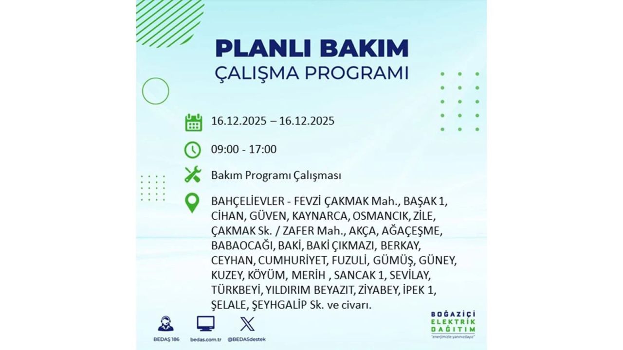 İstanbul'da dev elektrik kesintisi! 16 Aralık 2025 İstanbul'da elektrikler ne zaman gelecek, İstanbul'da 16 Aralık tarihinde hangi ilçelerde elektrik kesintileri olacak? 71