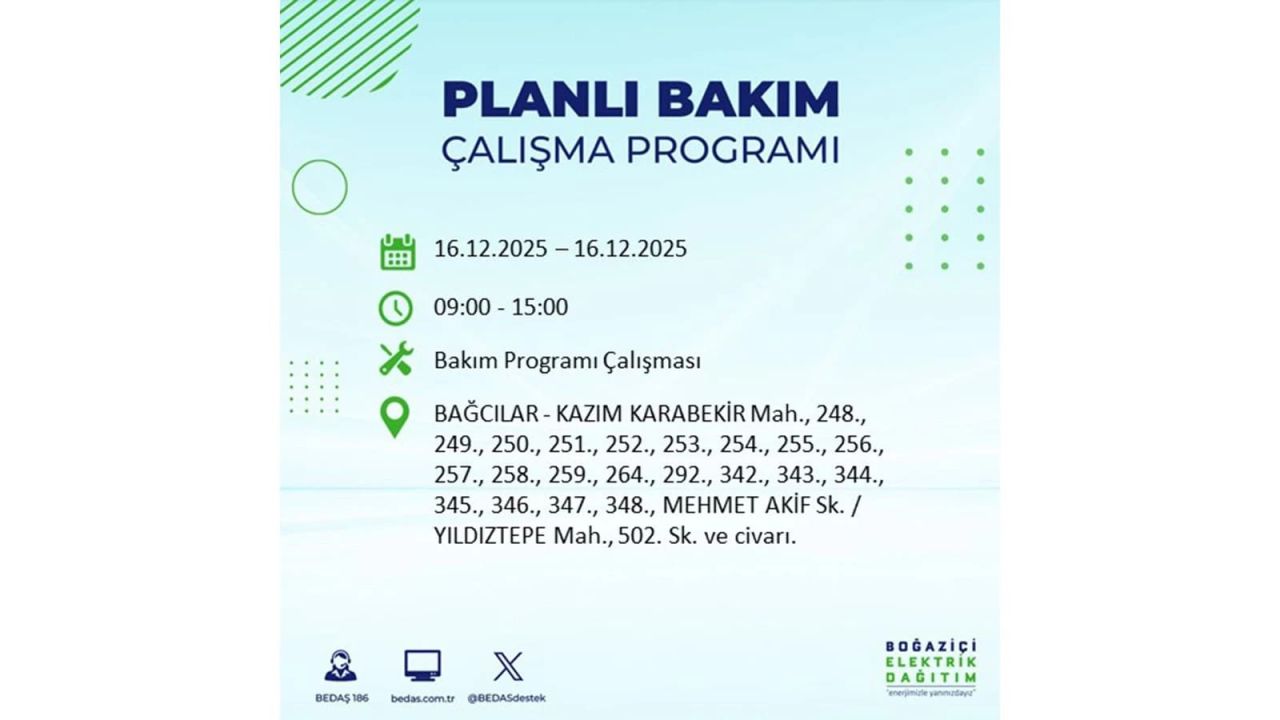 İstanbul'da dev elektrik kesintisi! 16 Aralık 2025 İstanbul'da elektrikler ne zaman gelecek, İstanbul'da 16 Aralık tarihinde hangi ilçelerde elektrik kesintileri olacak? 77