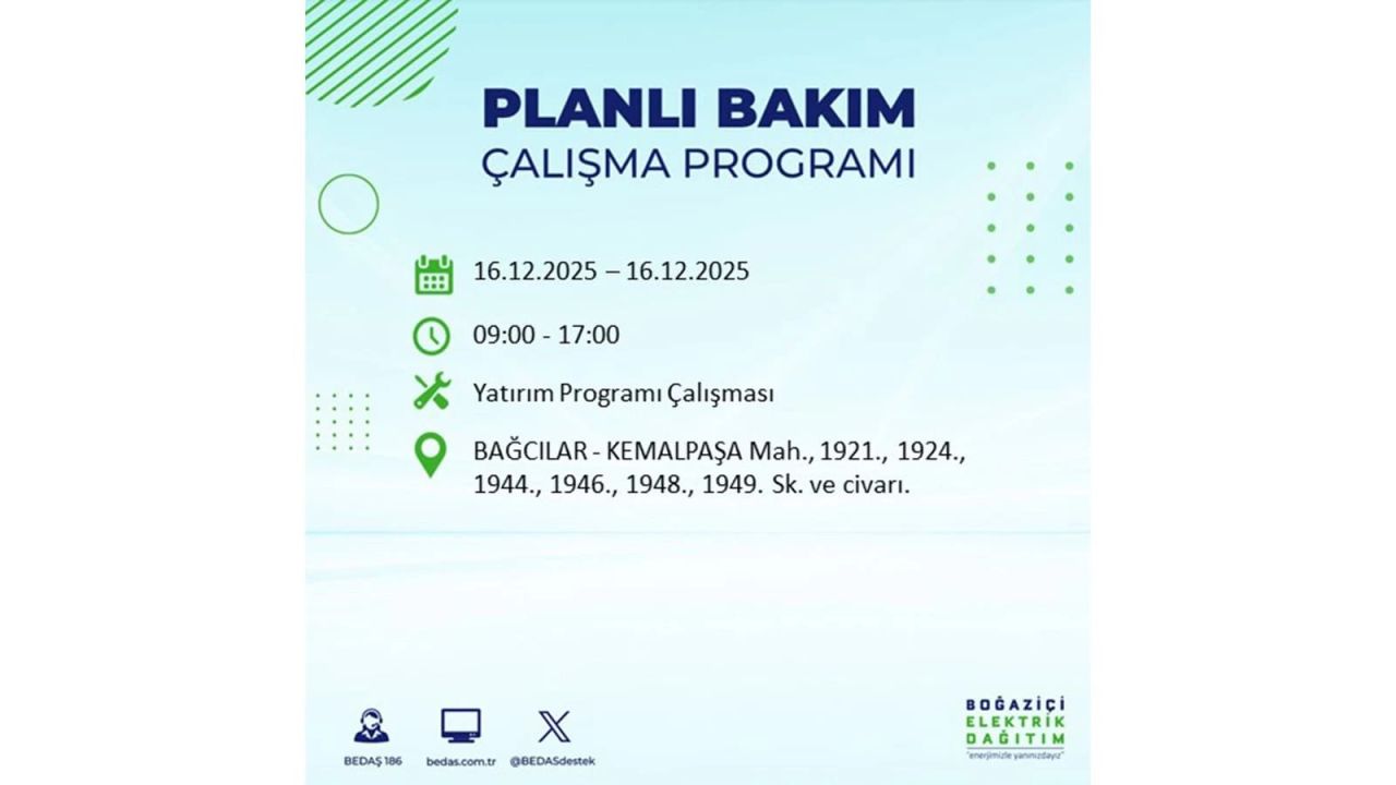 İstanbul'da dev elektrik kesintisi! 16 Aralık 2025 İstanbul'da elektrikler ne zaman gelecek, İstanbul'da 16 Aralık tarihinde hangi ilçelerde elektrik kesintileri olacak? 78