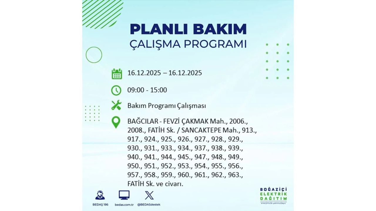 İstanbul'da dev elektrik kesintisi! 16 Aralık 2025 İstanbul'da elektrikler ne zaman gelecek, İstanbul'da 16 Aralık tarihinde hangi ilçelerde elektrik kesintileri olacak? 91
